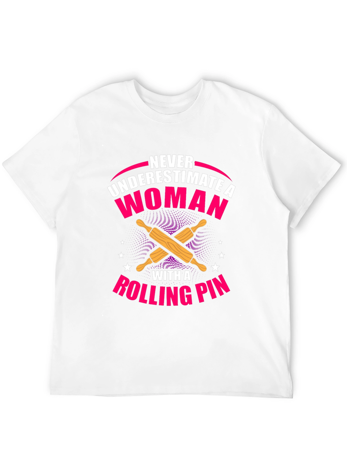 Never Underestimate Woman Rolling Pin T-Shirt