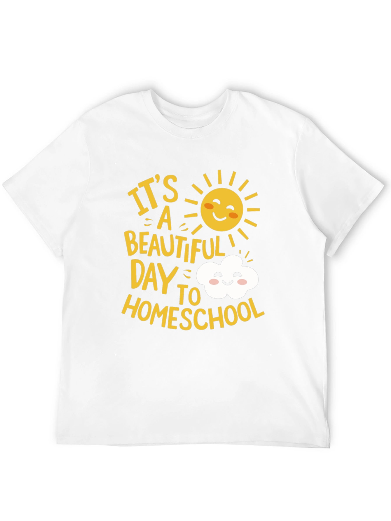 Its a Beautiful Day to Homeschool Graphic Tee