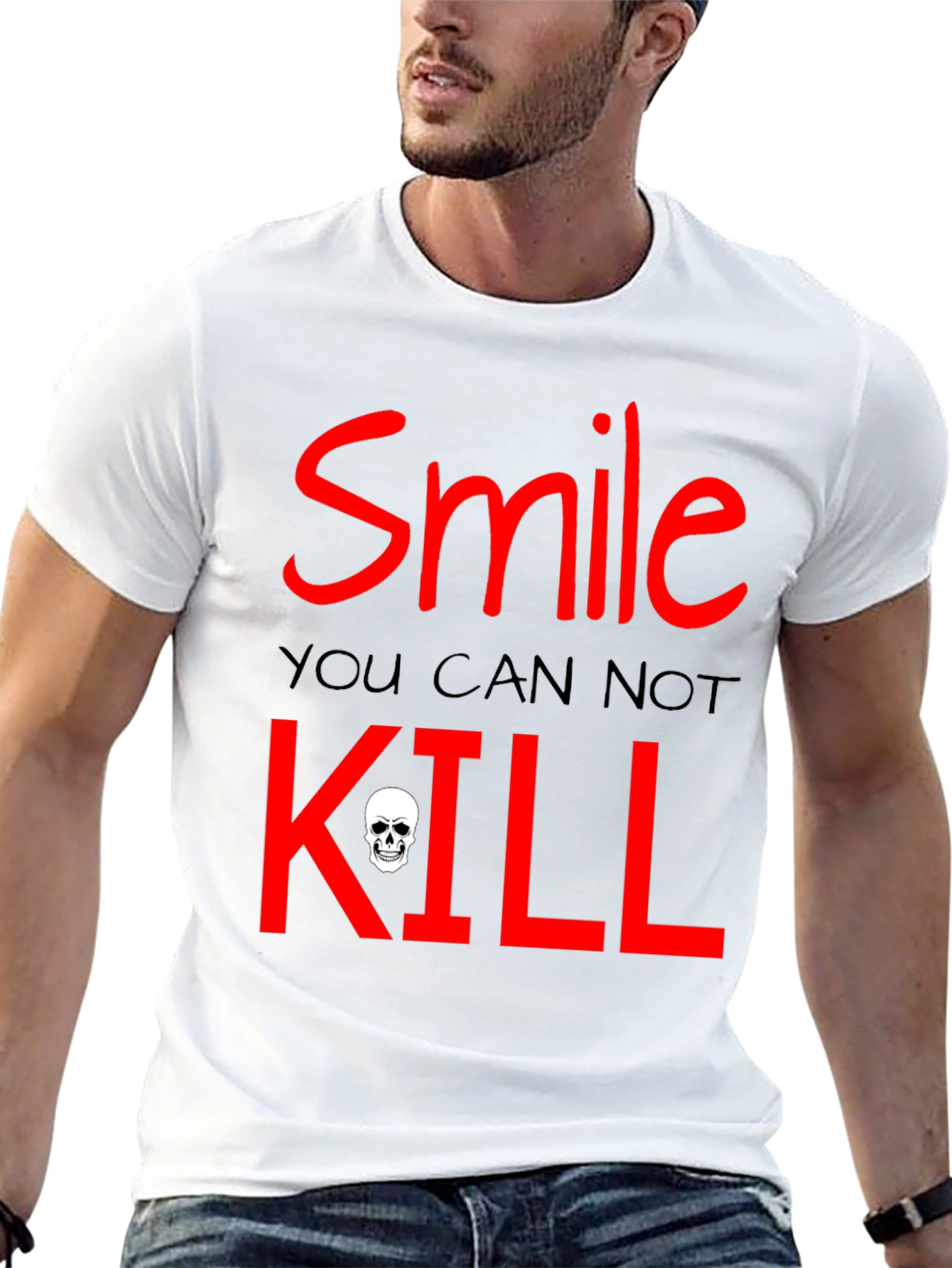 Smile You Can Not Kill Graphic T-Shirt