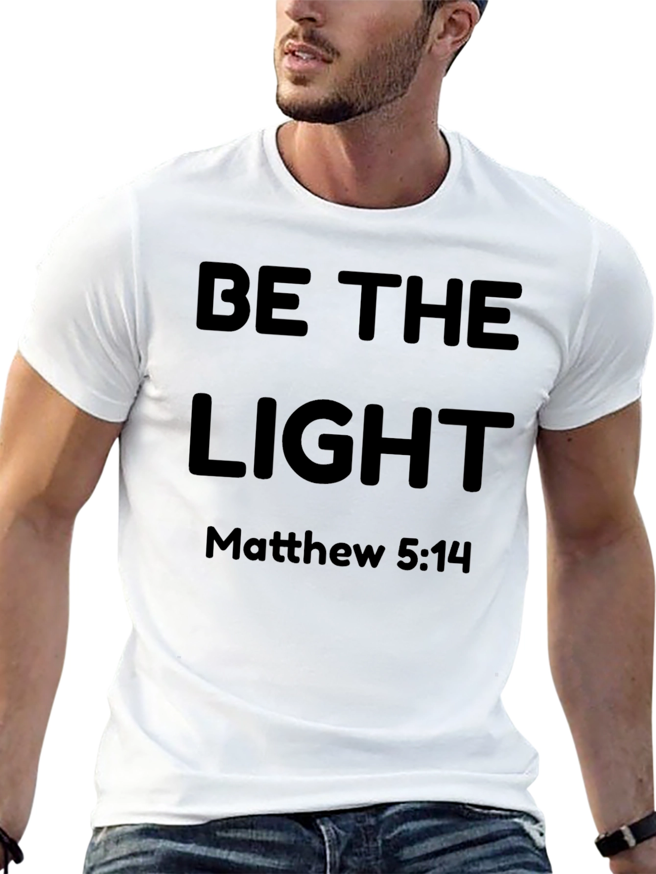 Be The Light Matthew 5:14 T-Shirt