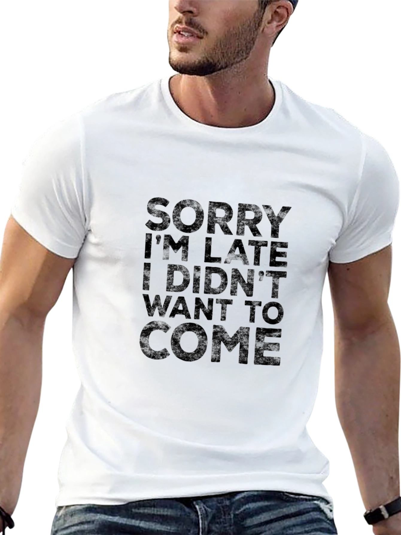 Funny Slogan Graphic T-Shirt - Sorry Im Late