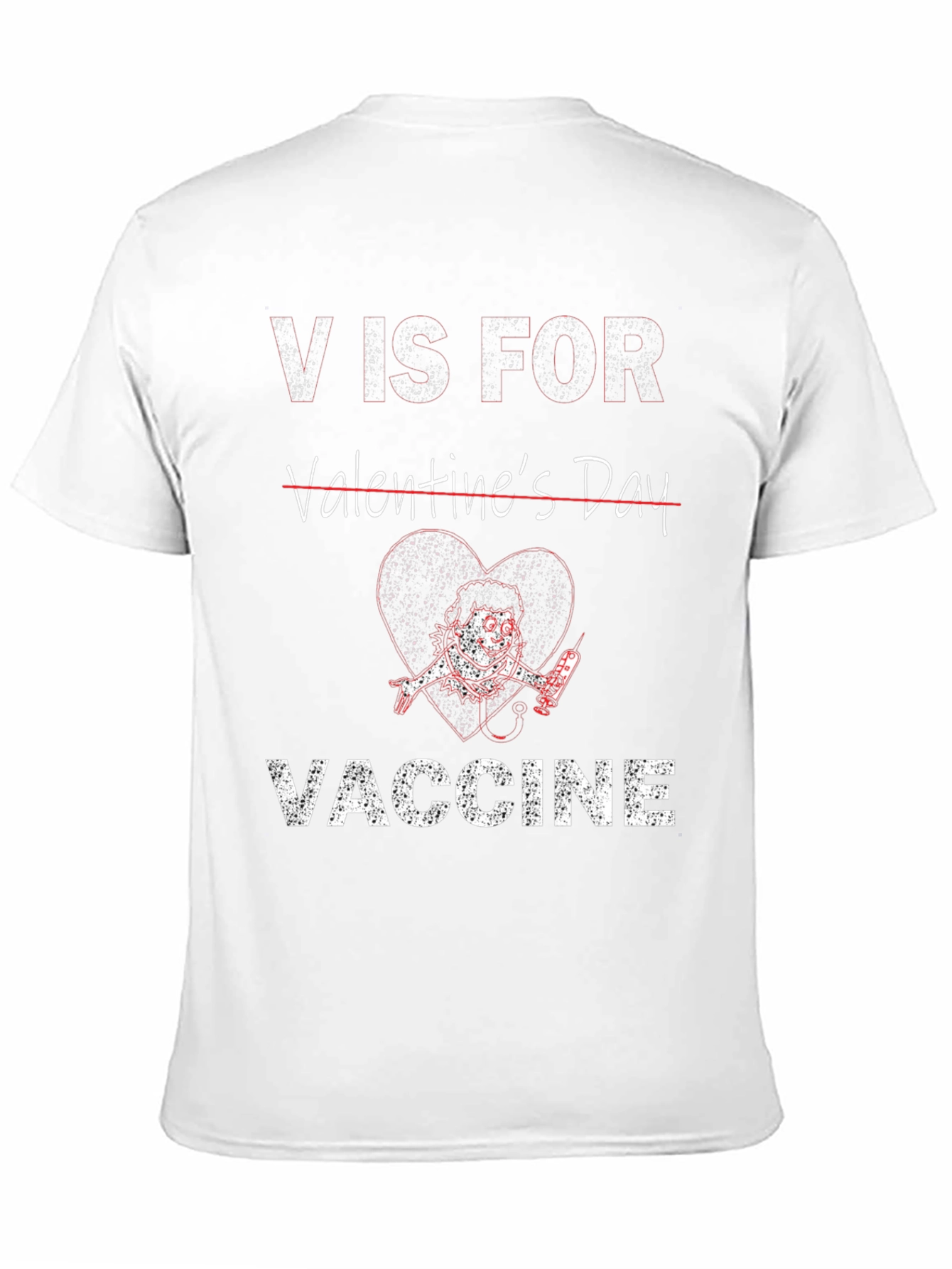 V is for Vaccine Anti-Valentines Day T-Shirt