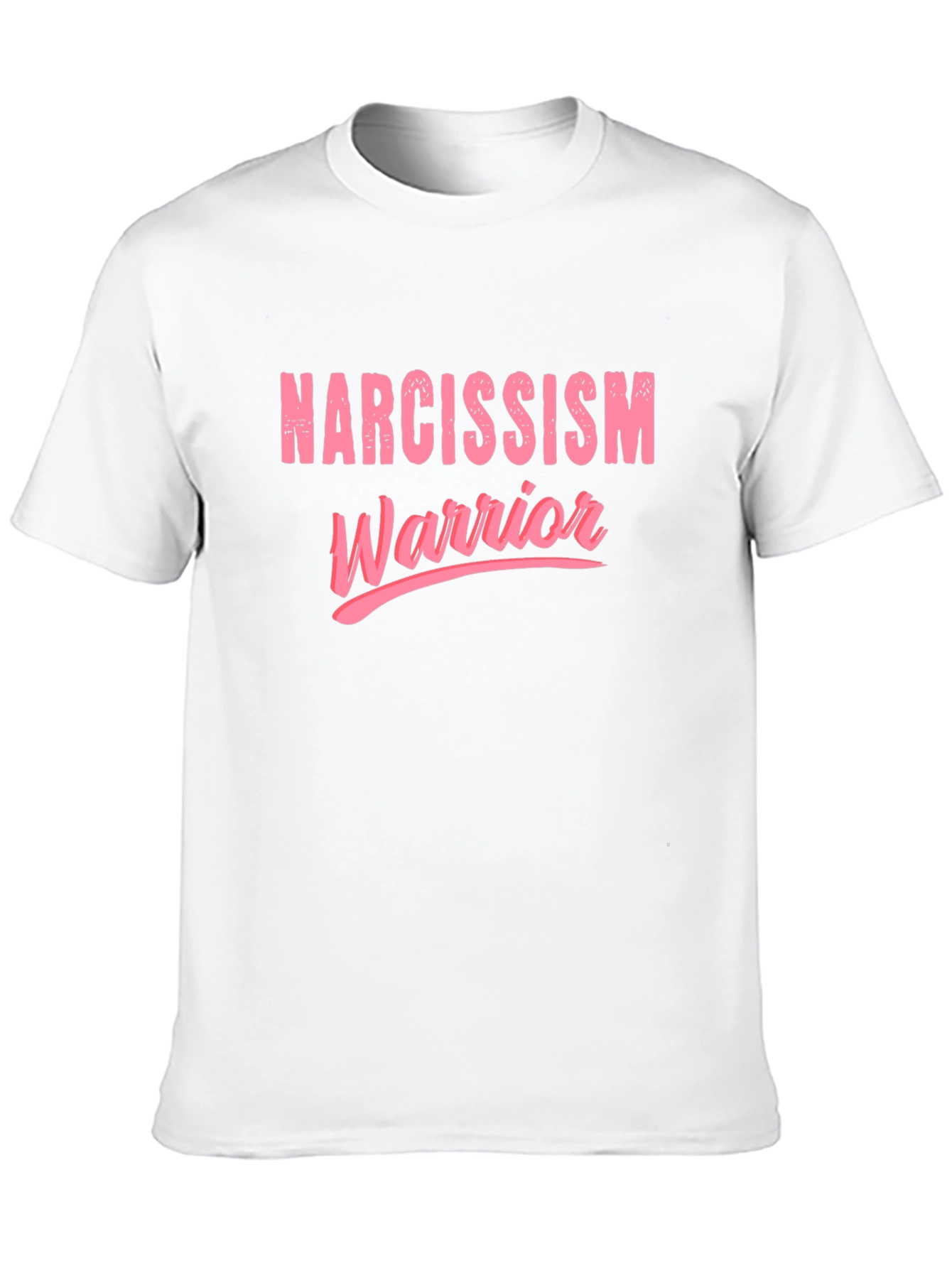 Narcissism Warrior T-Shirt Funny Sarcastic Tee