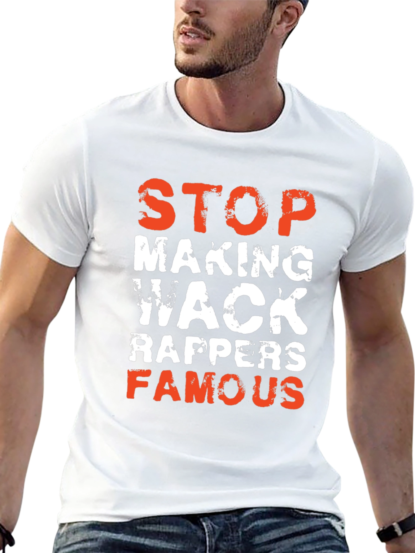 Stop Making Wack Rappers Famous Graphic T-Shirt