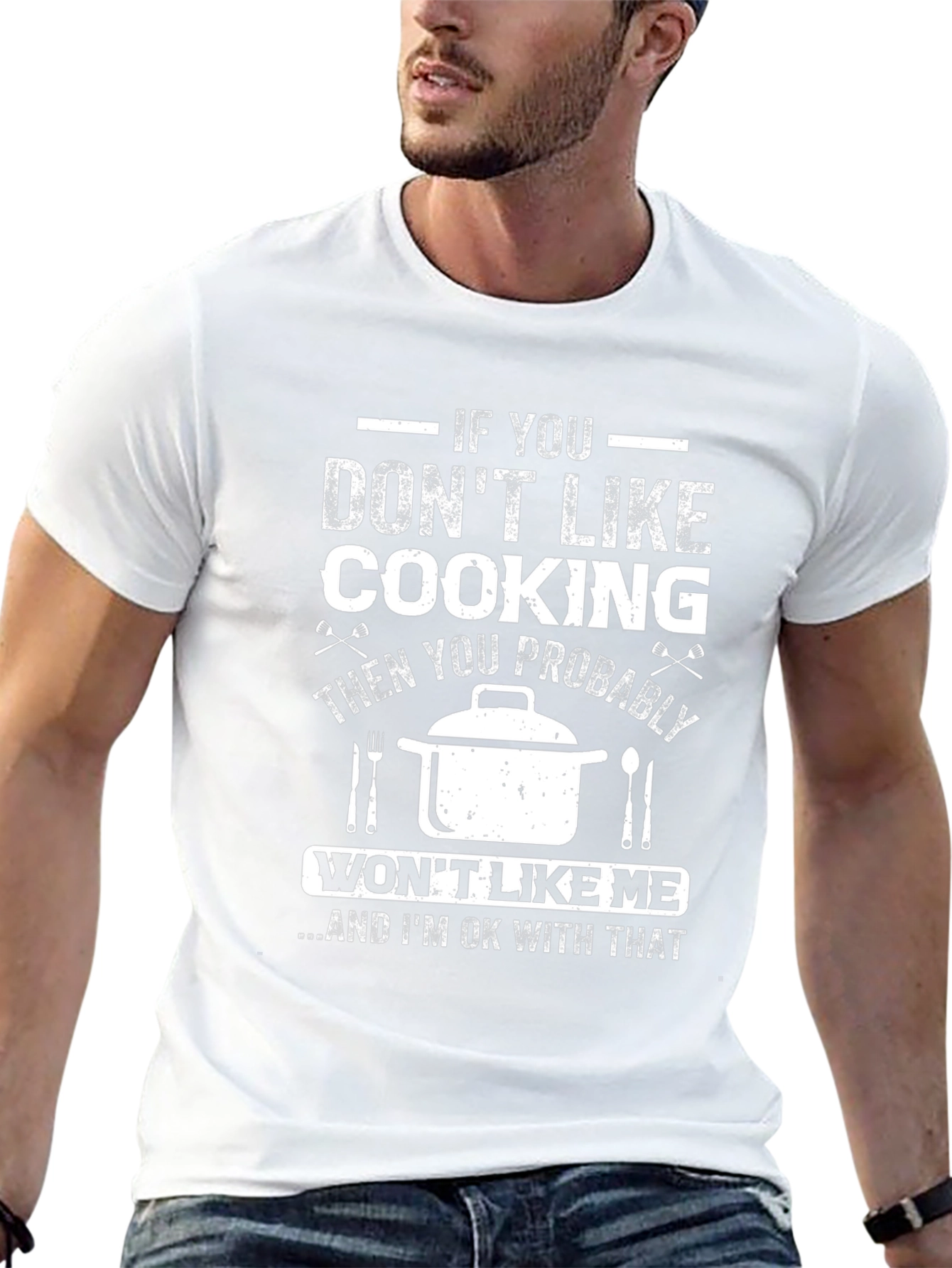 Funny Cooking T-Shirt - If You Dont Like Cooking!