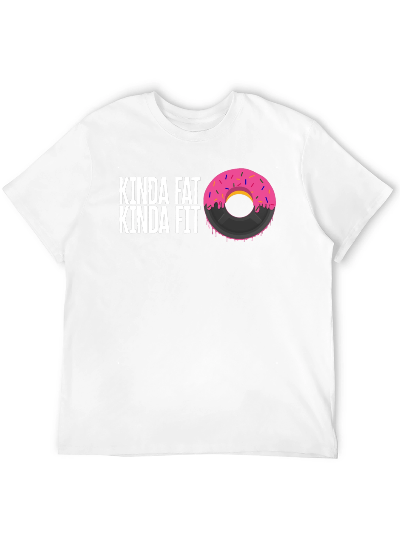 Kinda Fat Kinda Fit Donut T-Shirt