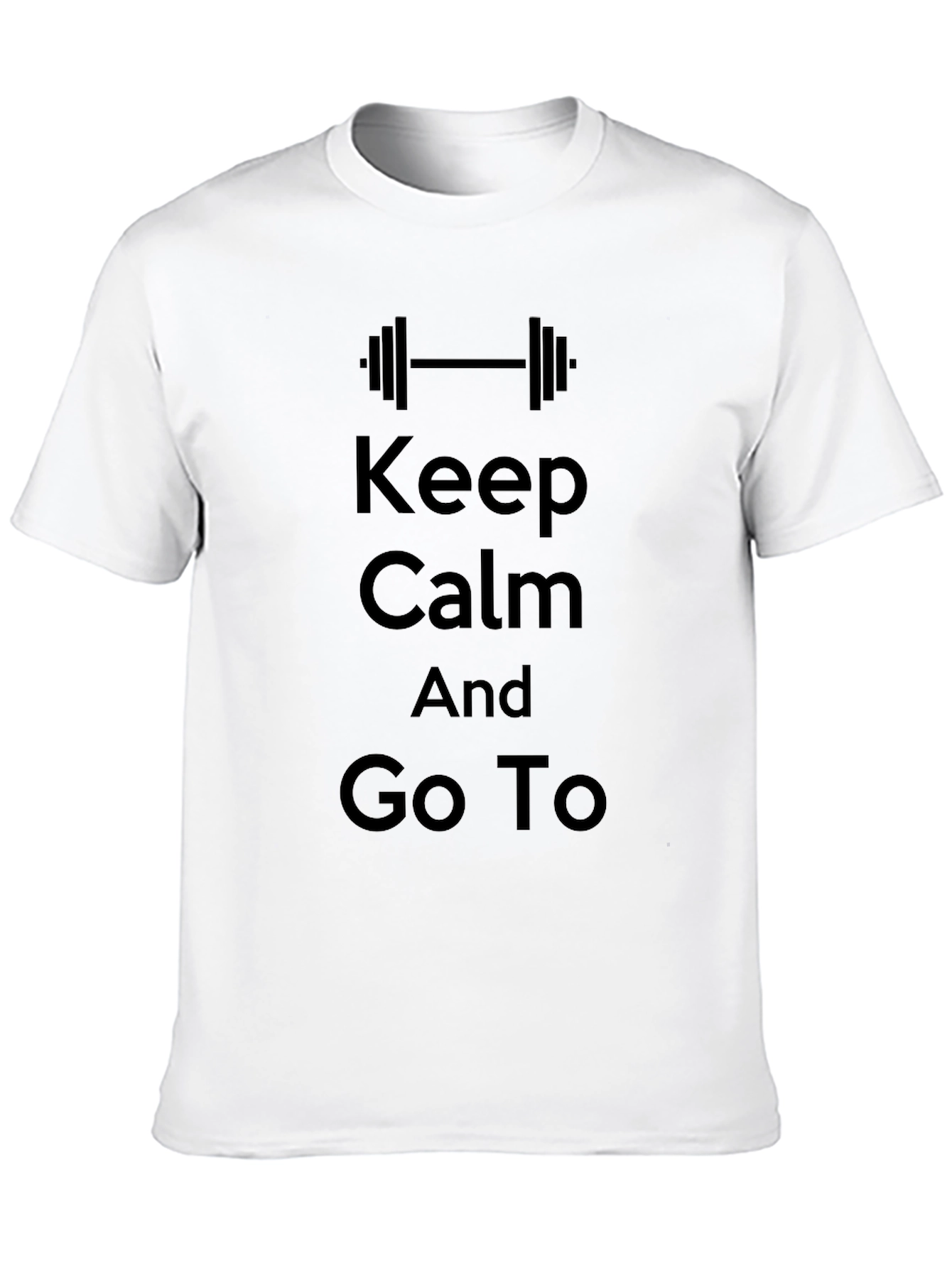 Keep Calm and Go To Gym T-Shirt