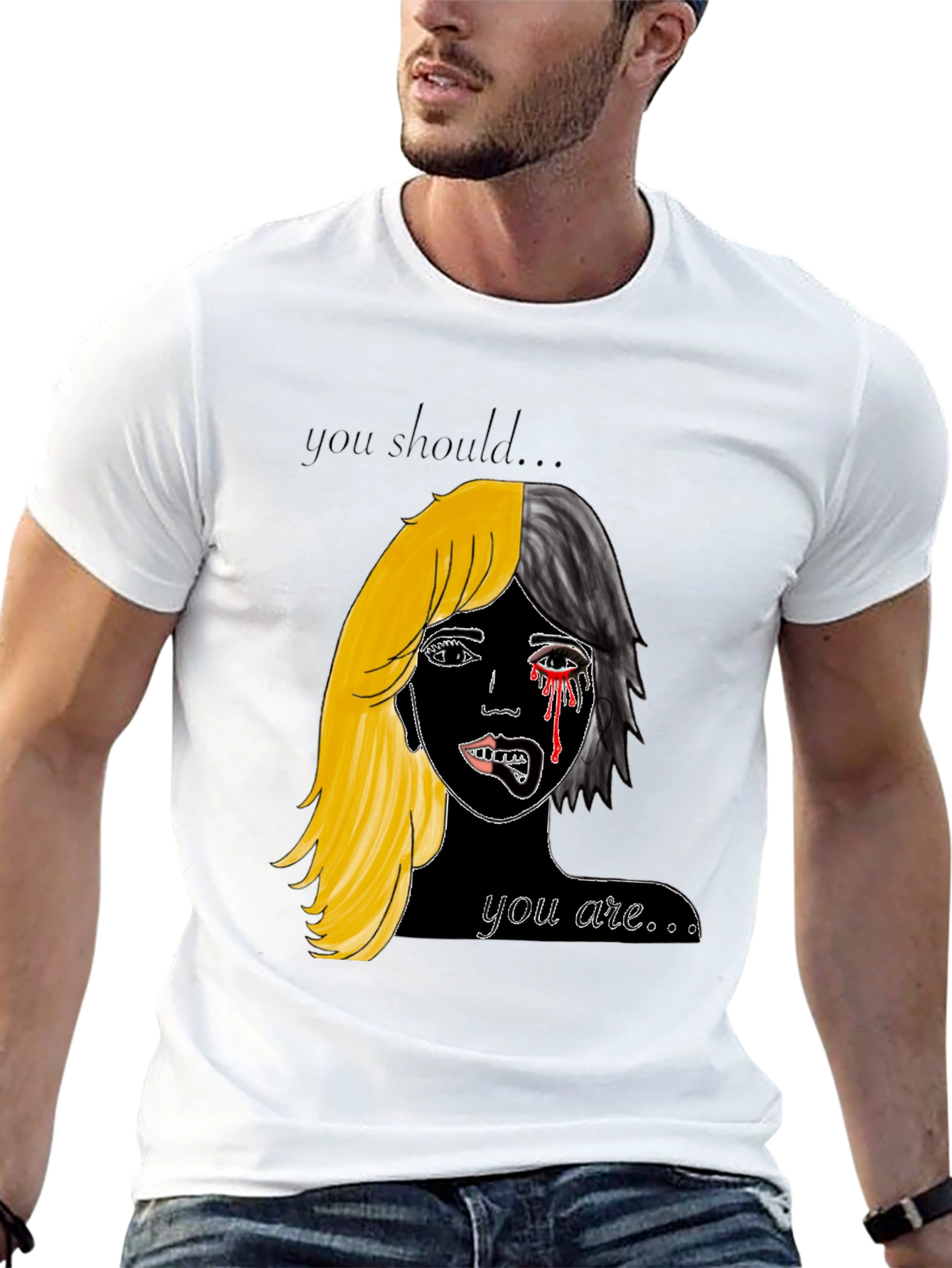 You Should Be You T-Shirt