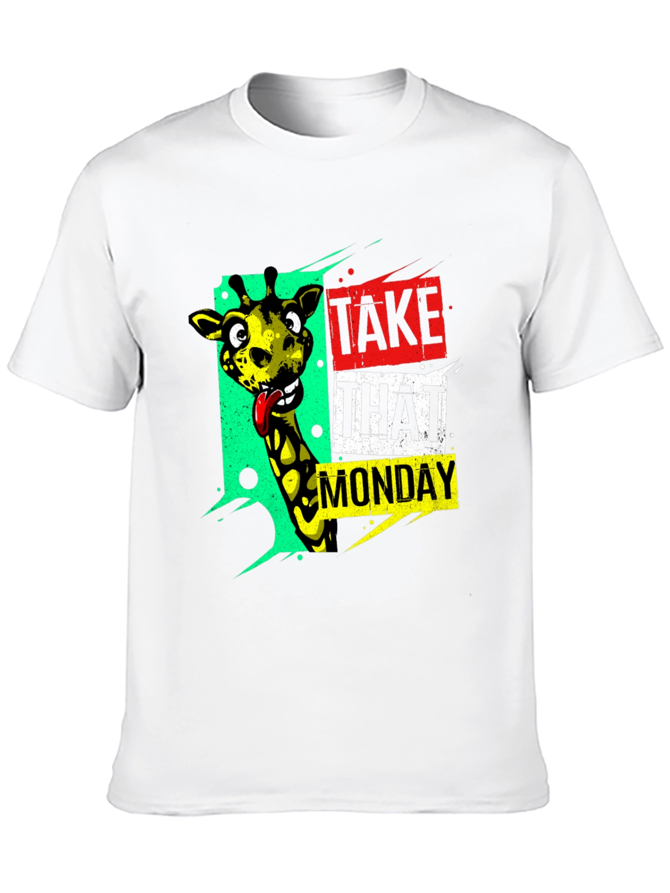 Funny Giraffe Take That Monday Graphic T-Shirt