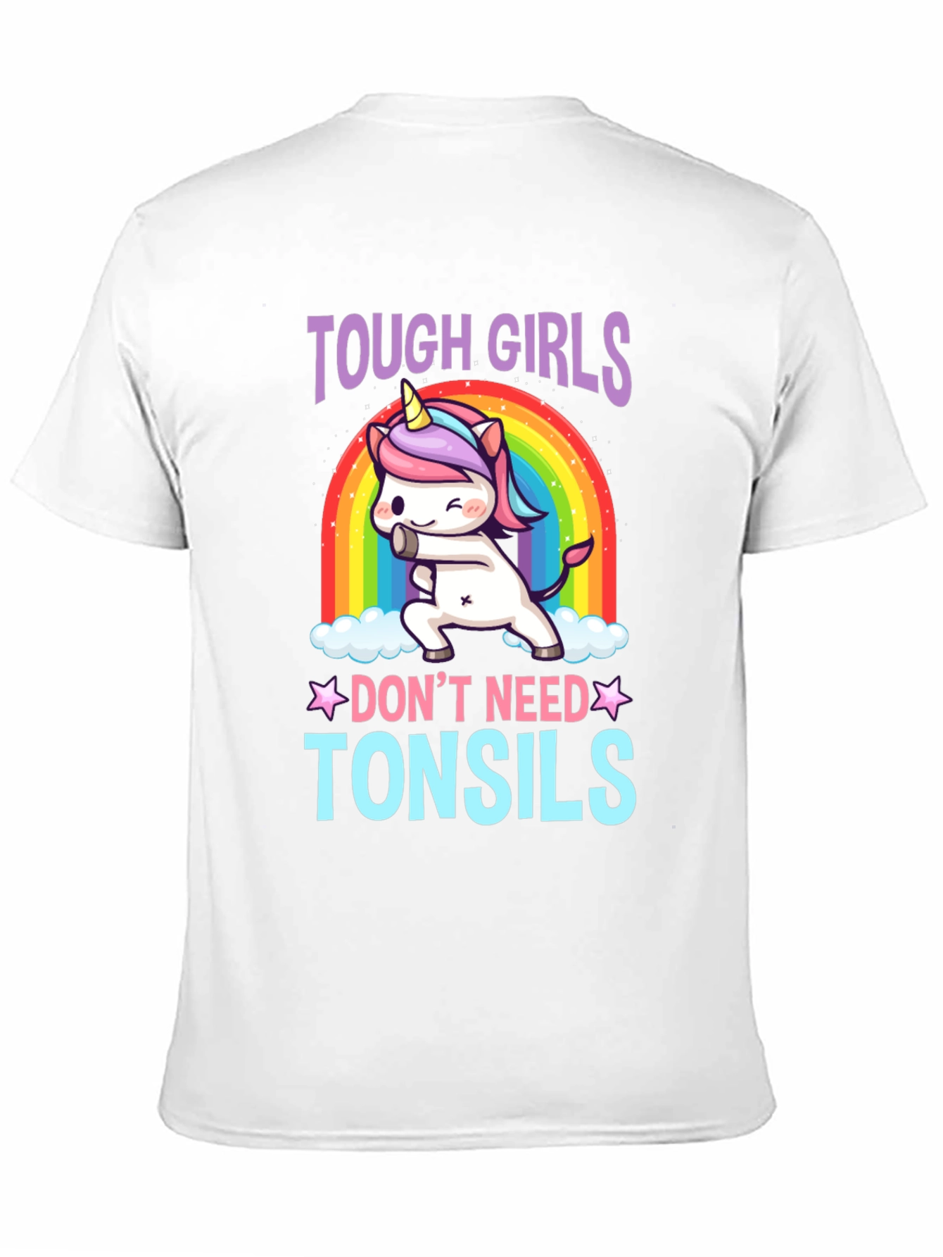 Tough Girls Dont Need Tonsils T-Shirt