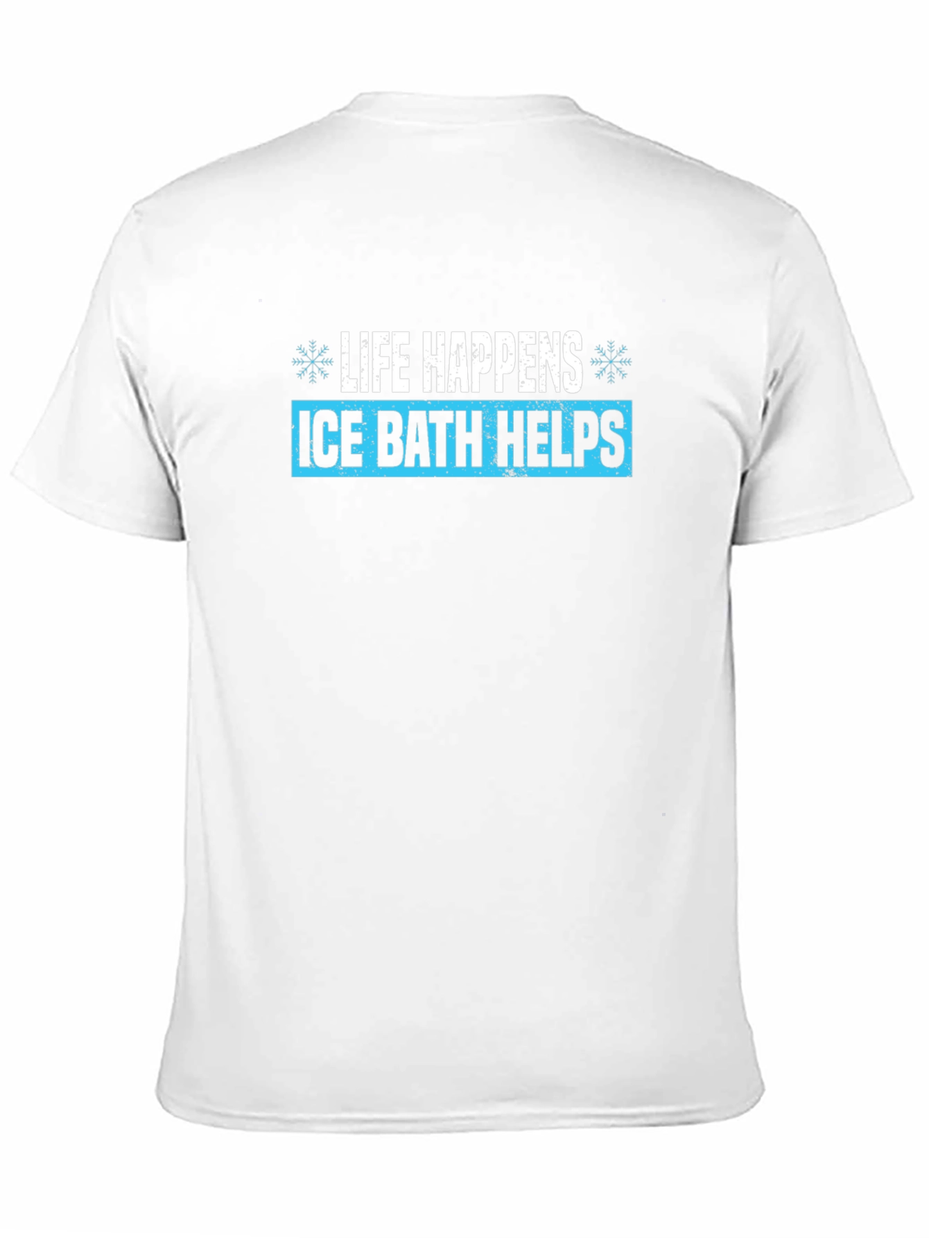 Life Happens Ice Bath Helps Graphic T-Shirt