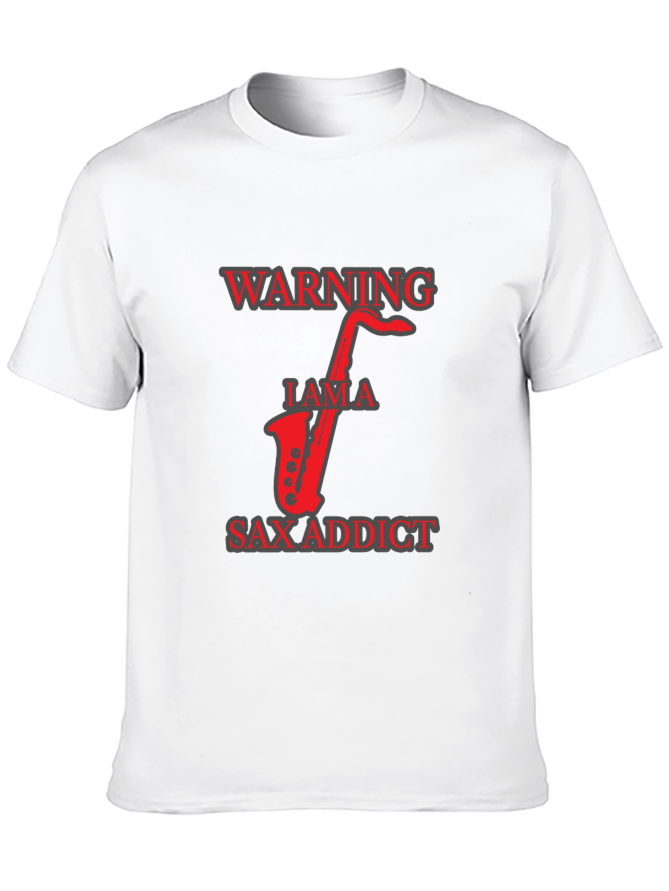 Warning I am a Sax Addict T-Shirt