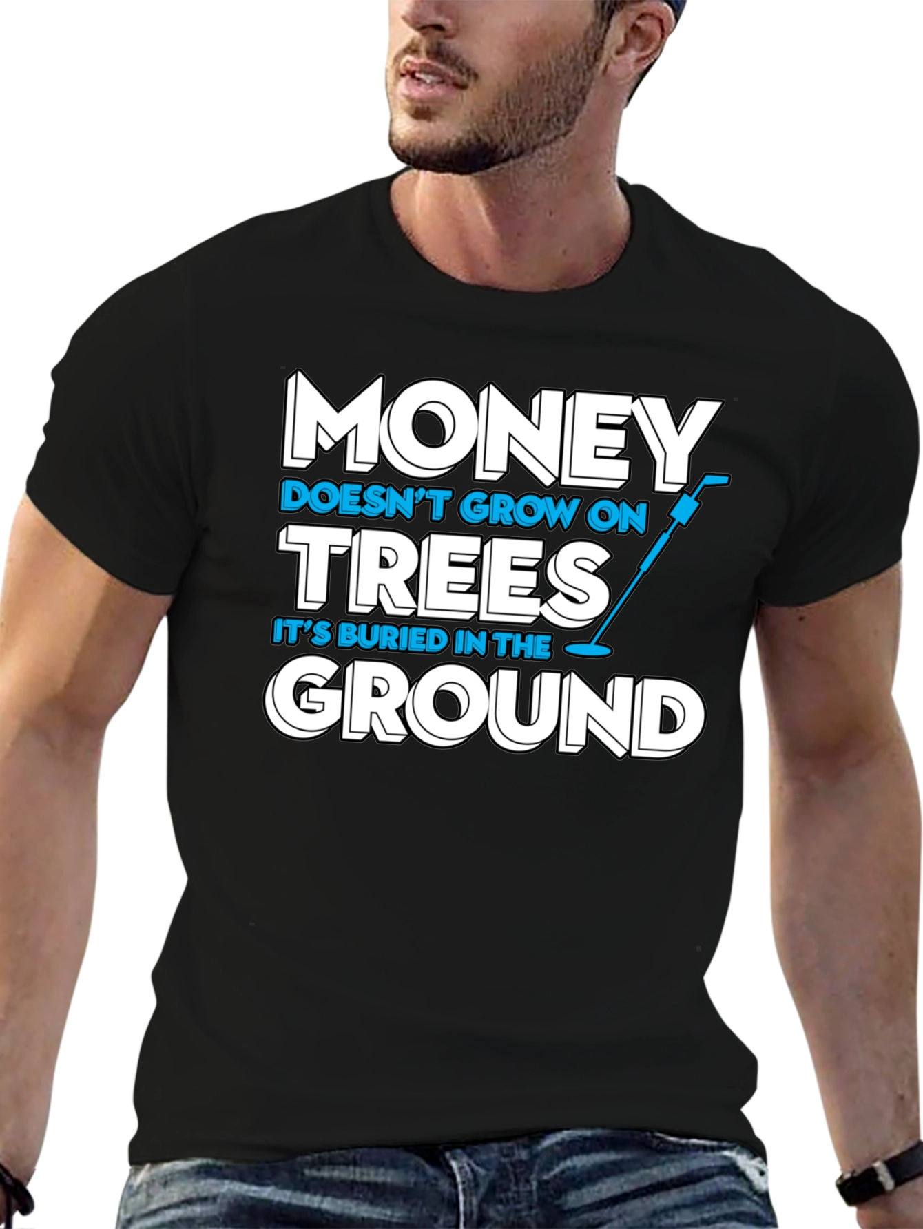Money Doesnt Grow on Trees T-Shirt