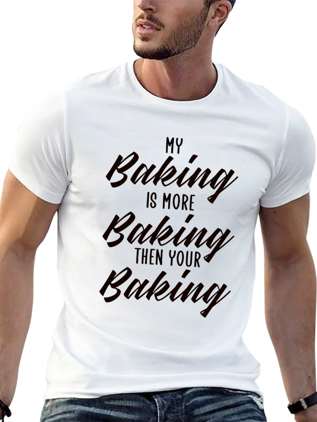 My Baking is More Baking T-Shirt