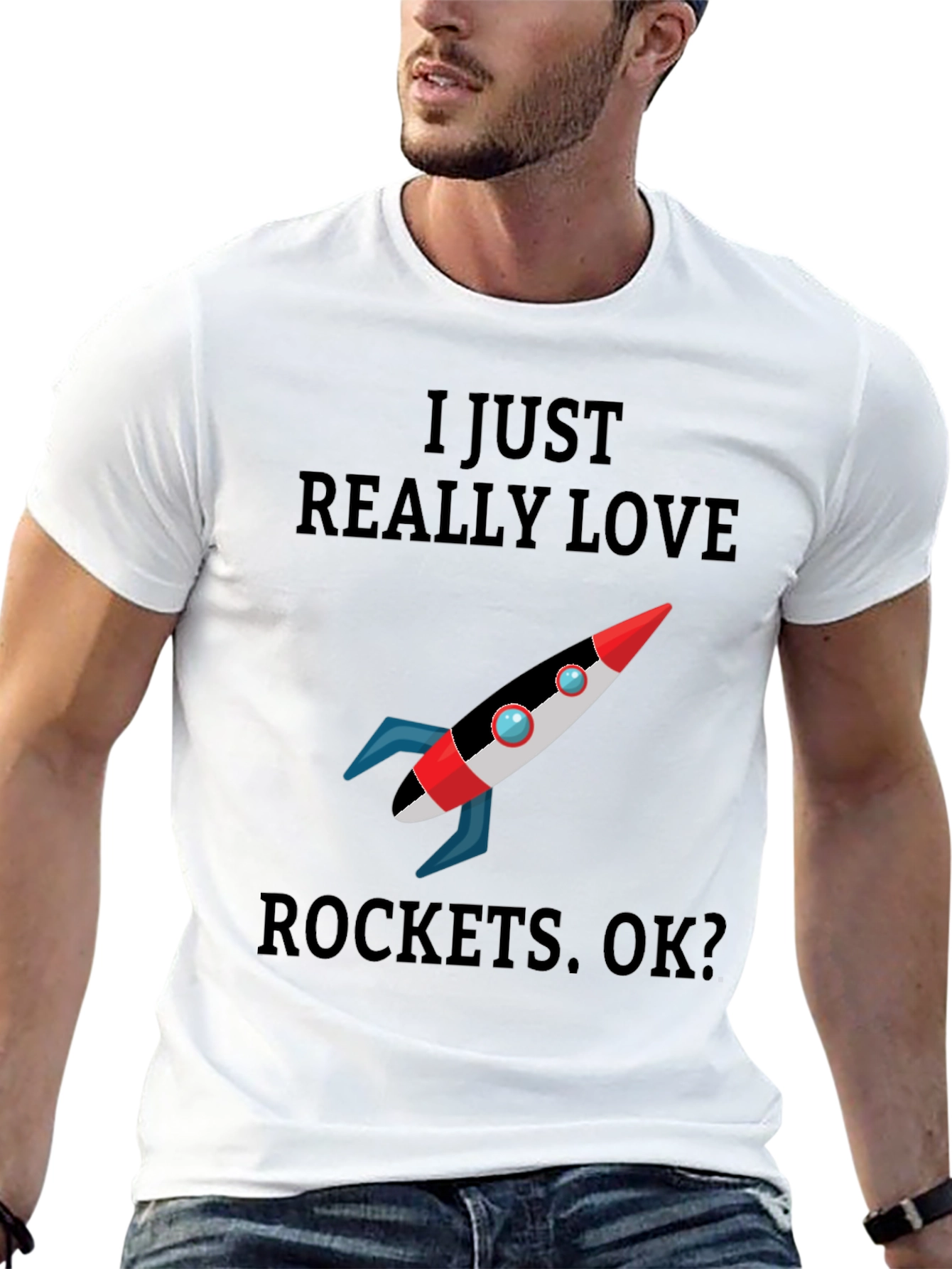I Just Really Love Rockets T-Shirt