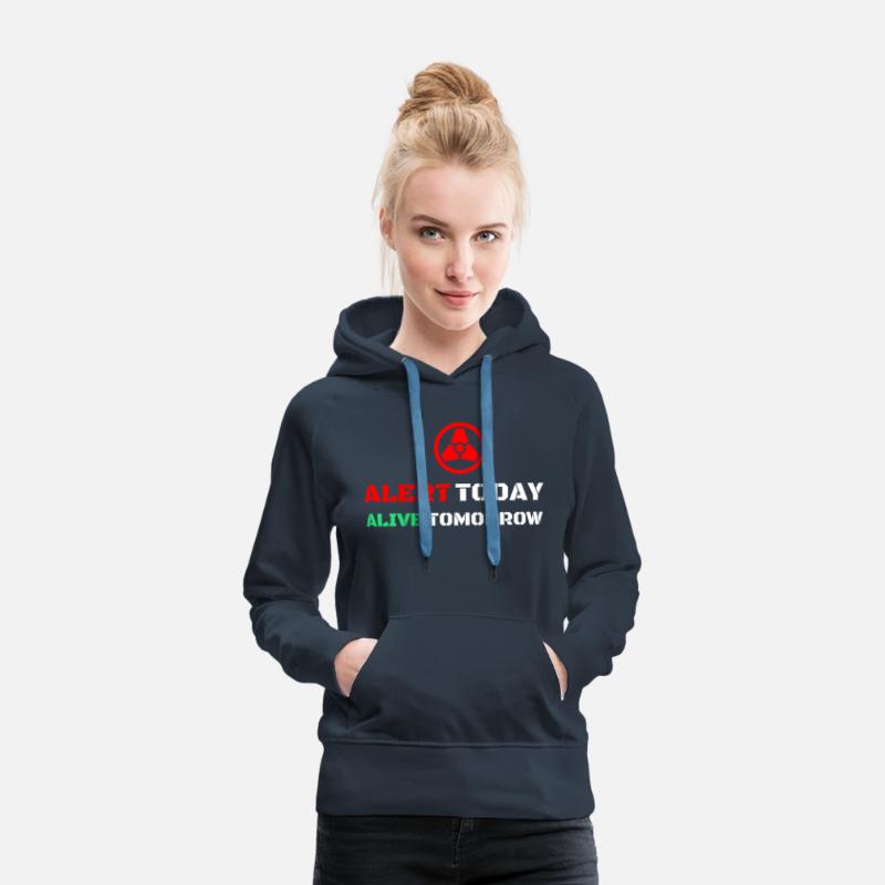 ALERT TODAY ALIVE TOMORROW