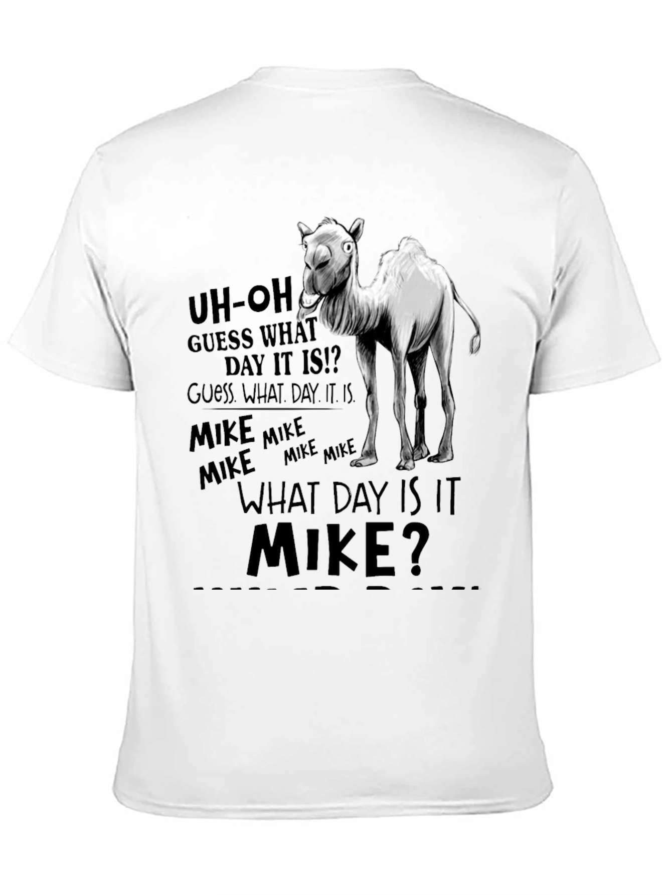 What Day Is It? Camel T-Shirt