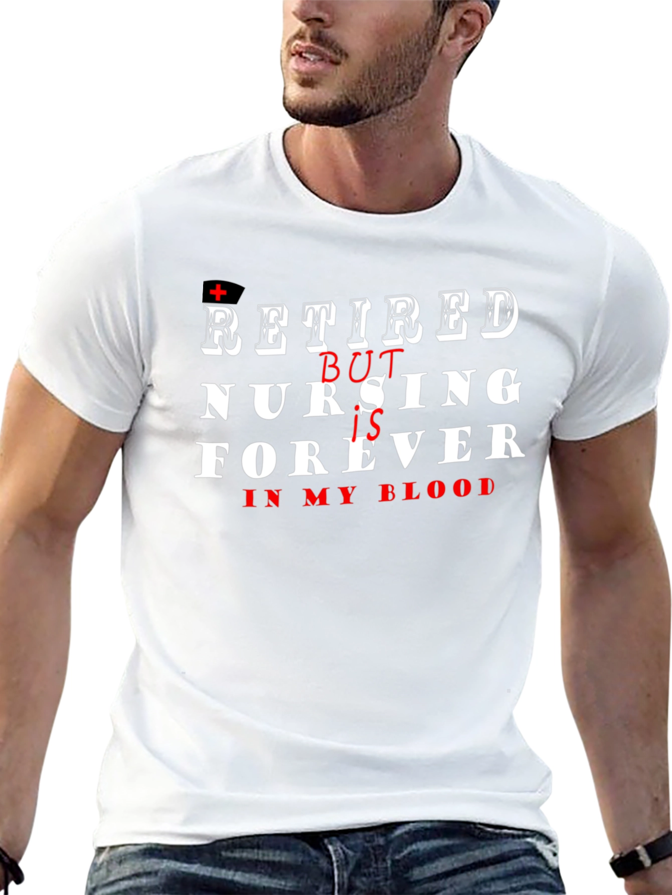 Retired Nurse T-Shirt - Nursing Forever
