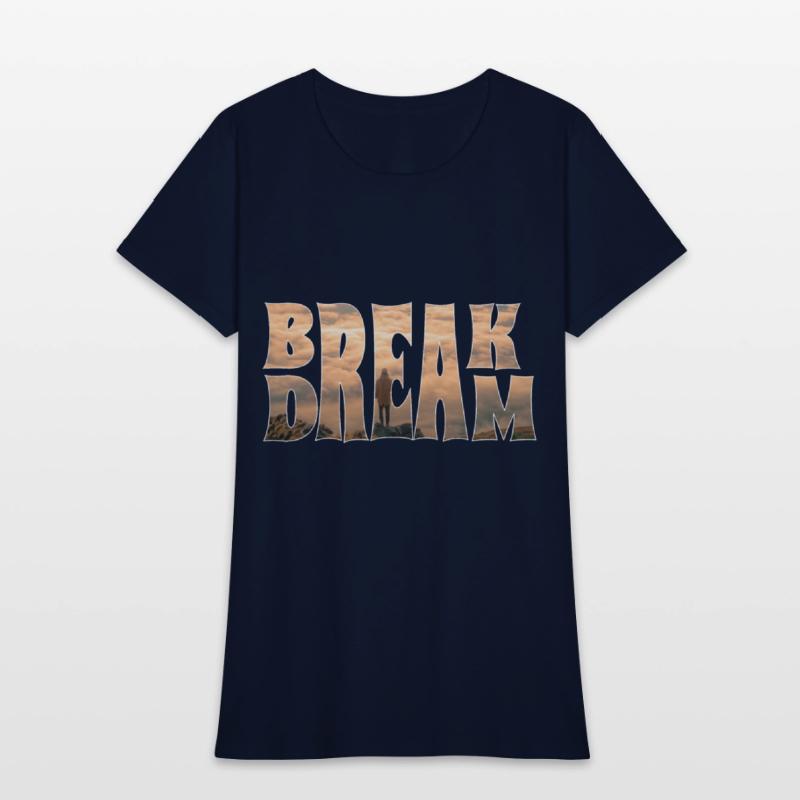 BREAK DREAM