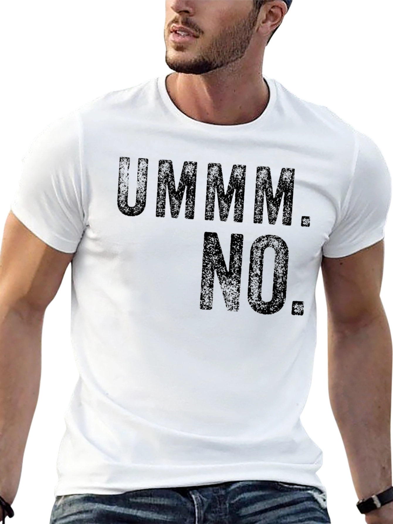 Ummm No. Graphic Tee - Sarcastic Statement T-Shirt