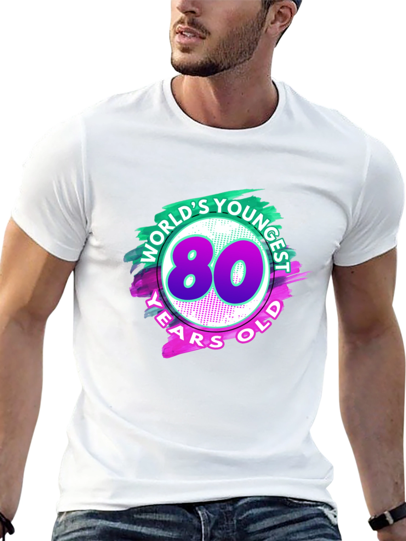 Worlds Youngest 80 Year Old T-Shirt