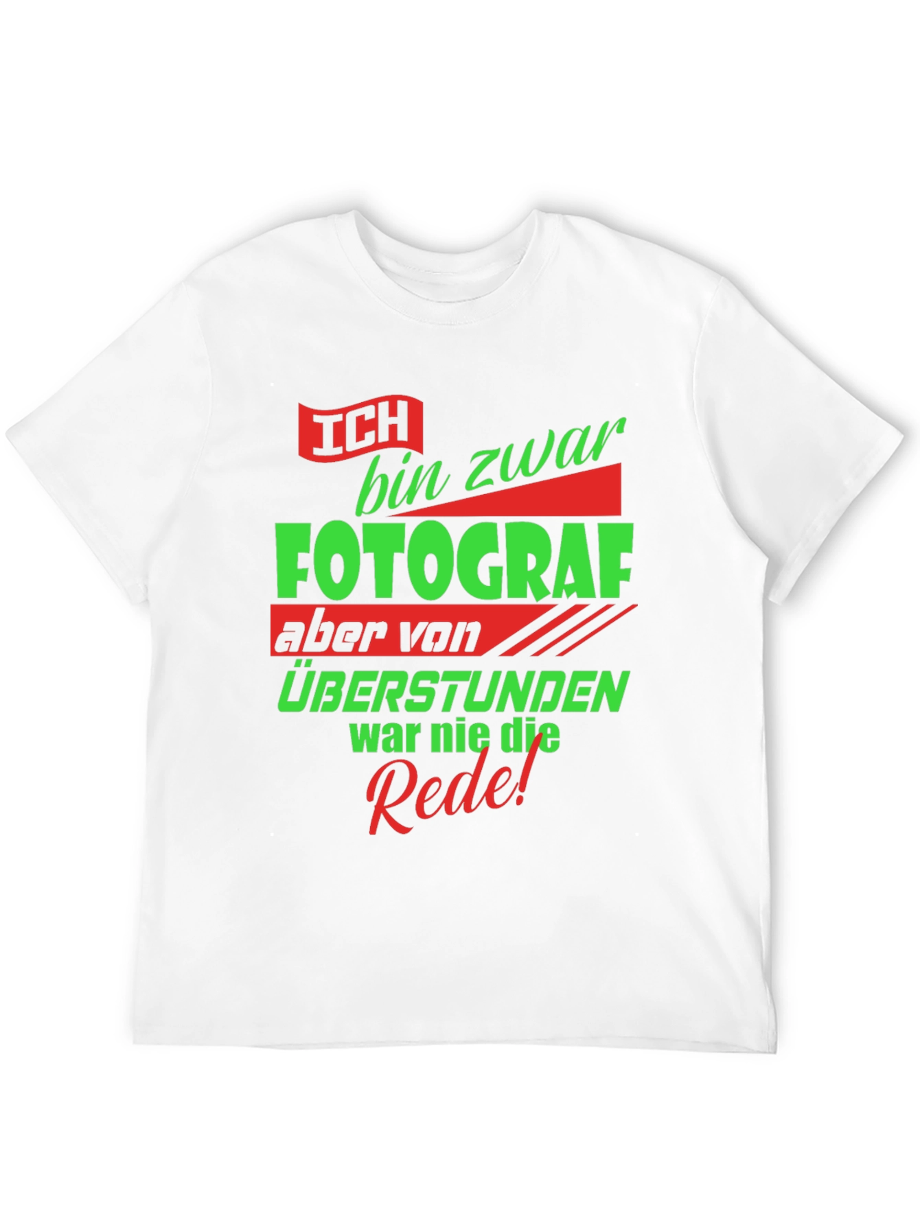 Funny Photographer T-Shirt - German Text