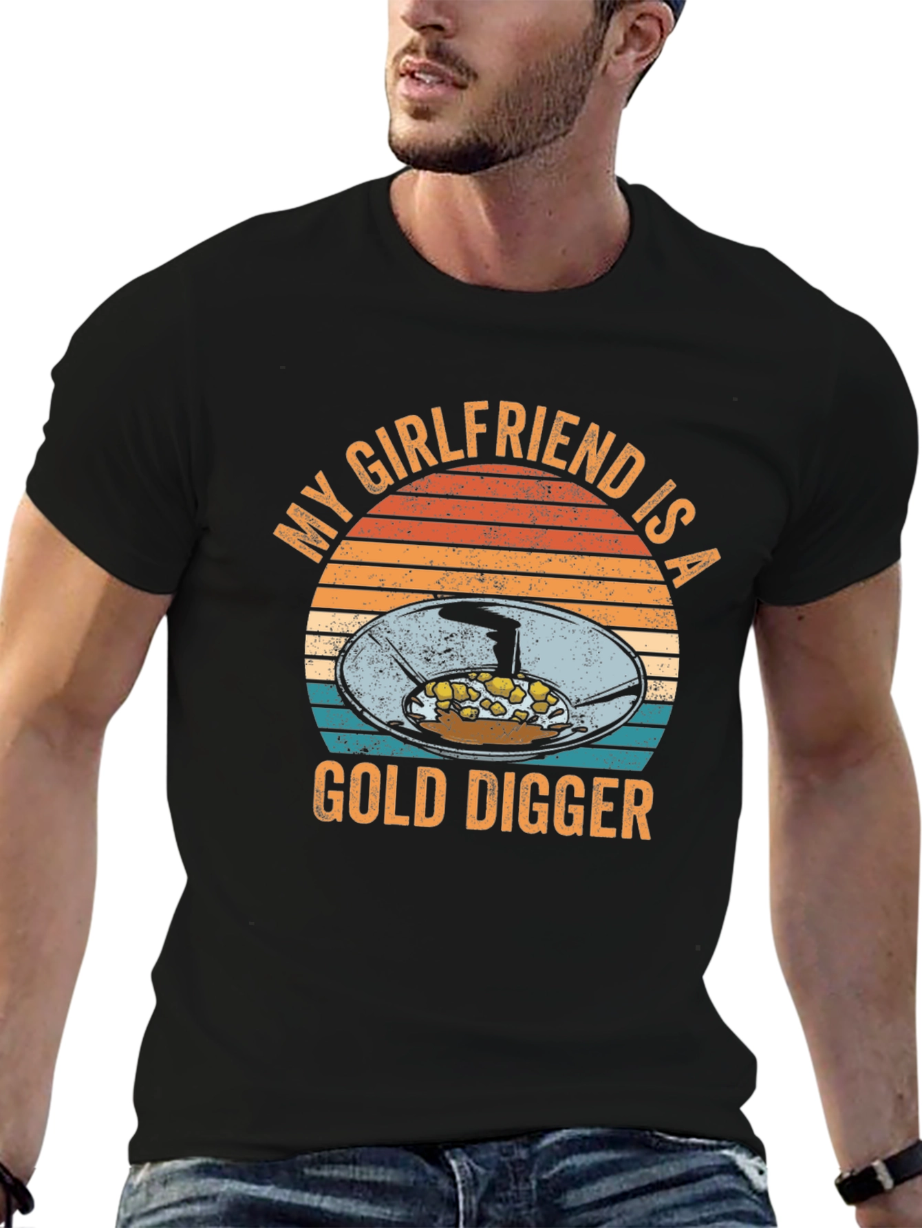 Funny My Girlfriend is a Gold Digger Graphic T-Shirt