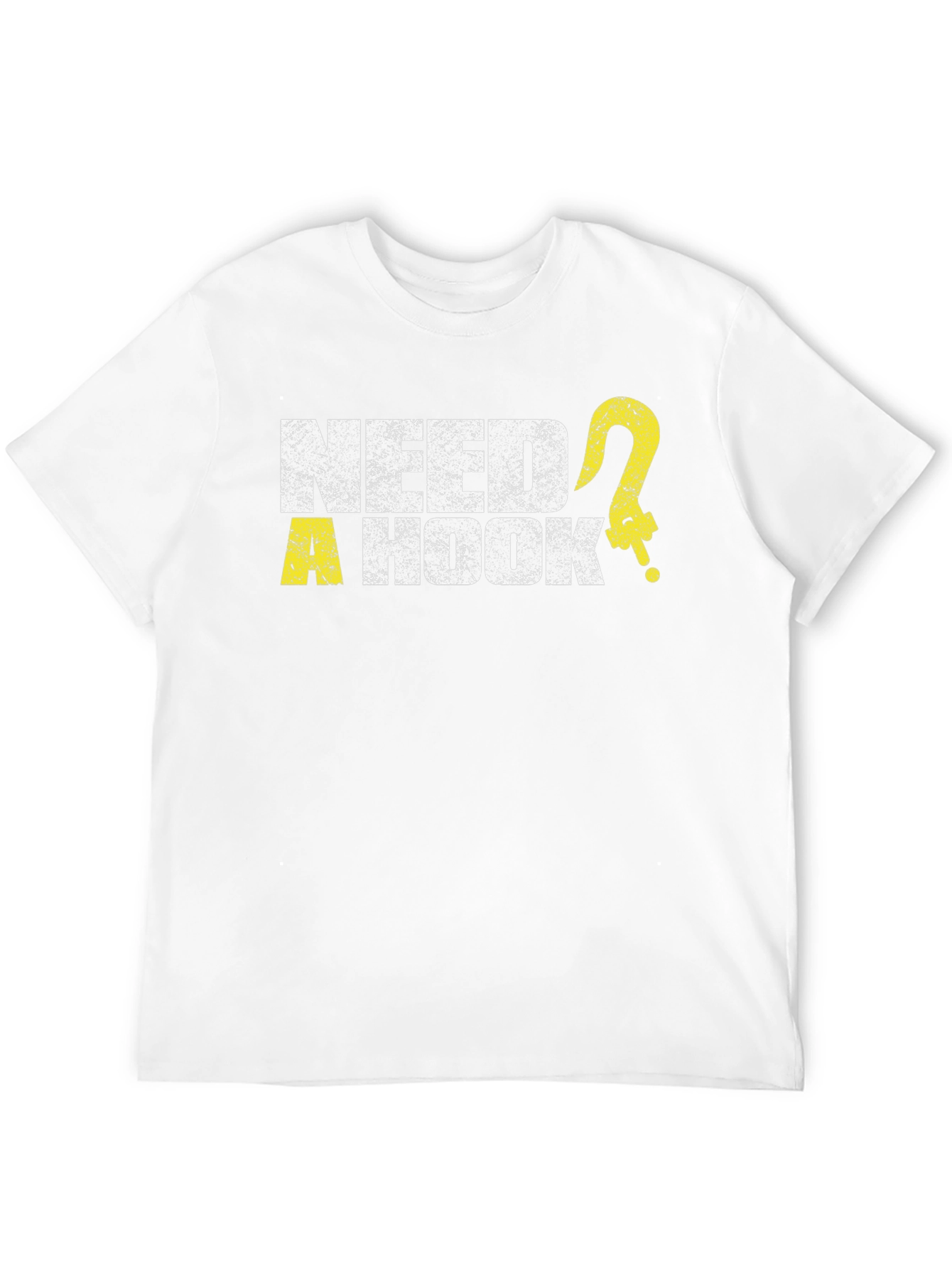 Need a Hook? Graphic Tee - Humorous Design