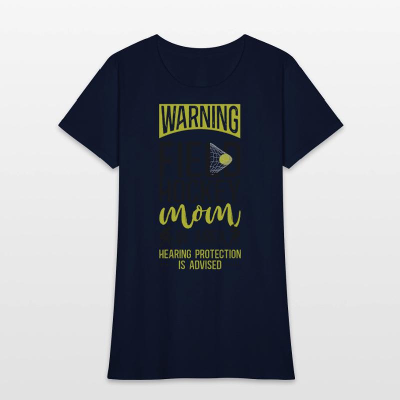 Field Hockey Mom Warning Field