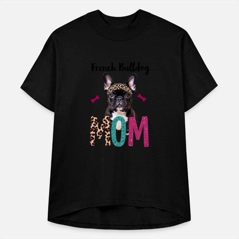 French Bulldog Mom for a Dog owner Frenchie owner