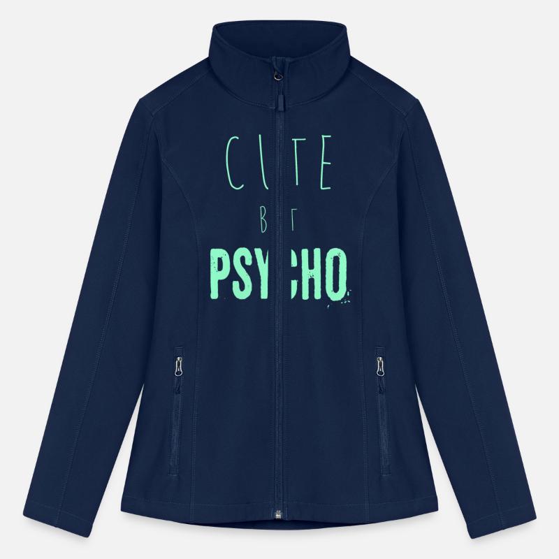 Funny ironic saying - CUTE but PSYCHO