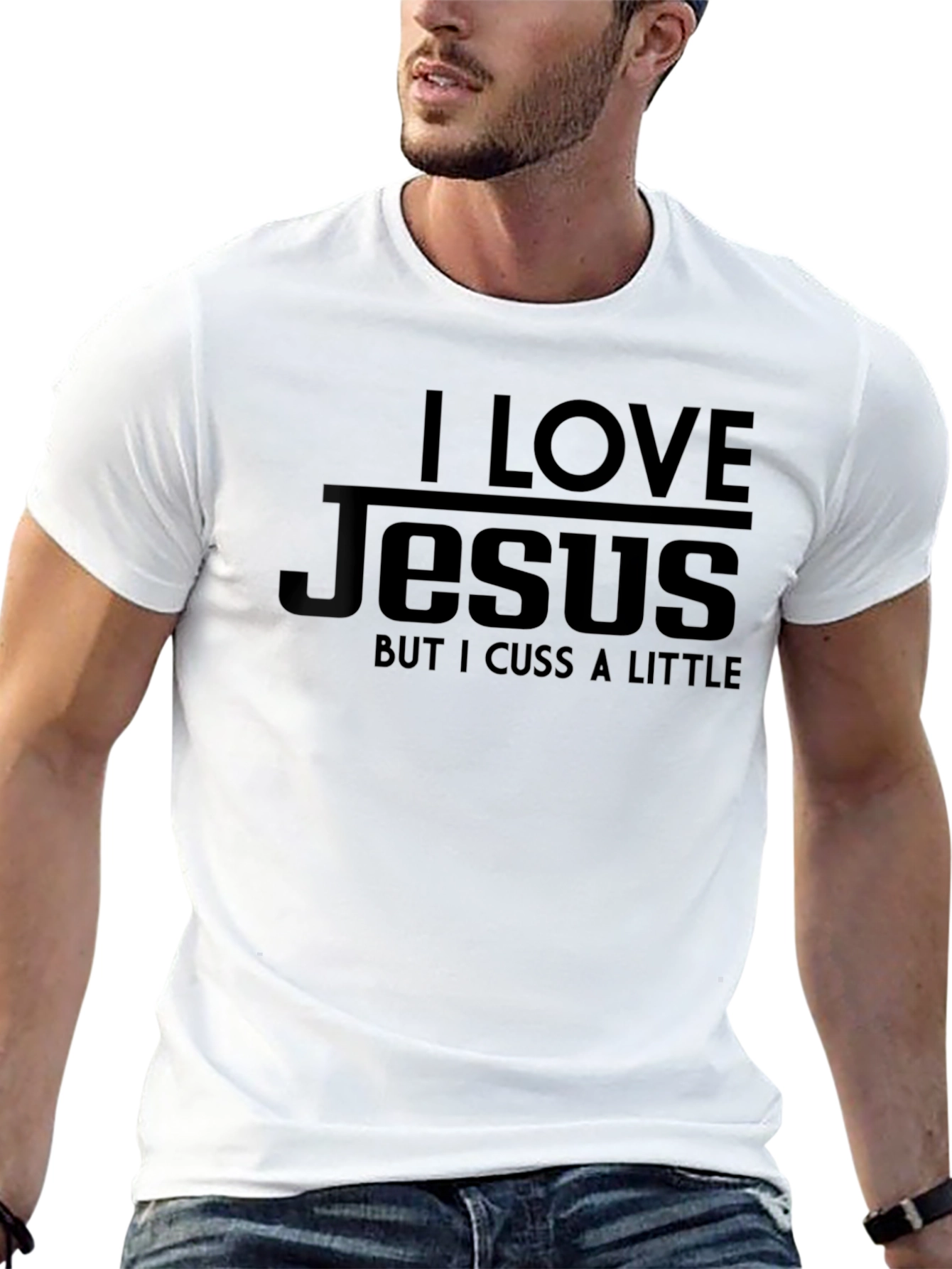 I Love Jesus But I Cuss A Little T-Shirt
