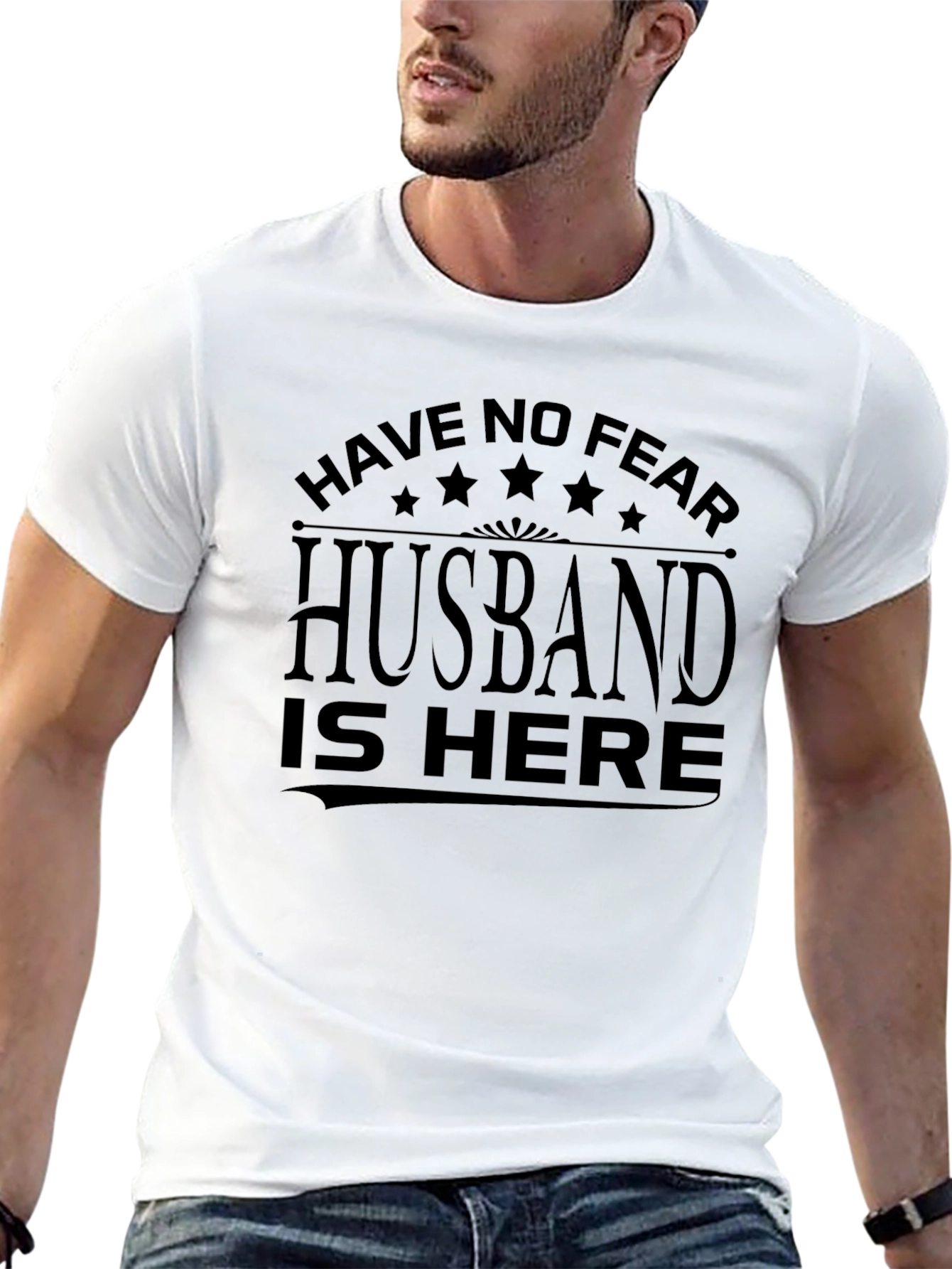 Have No Fear Husband Is Here Black Graphic Tee