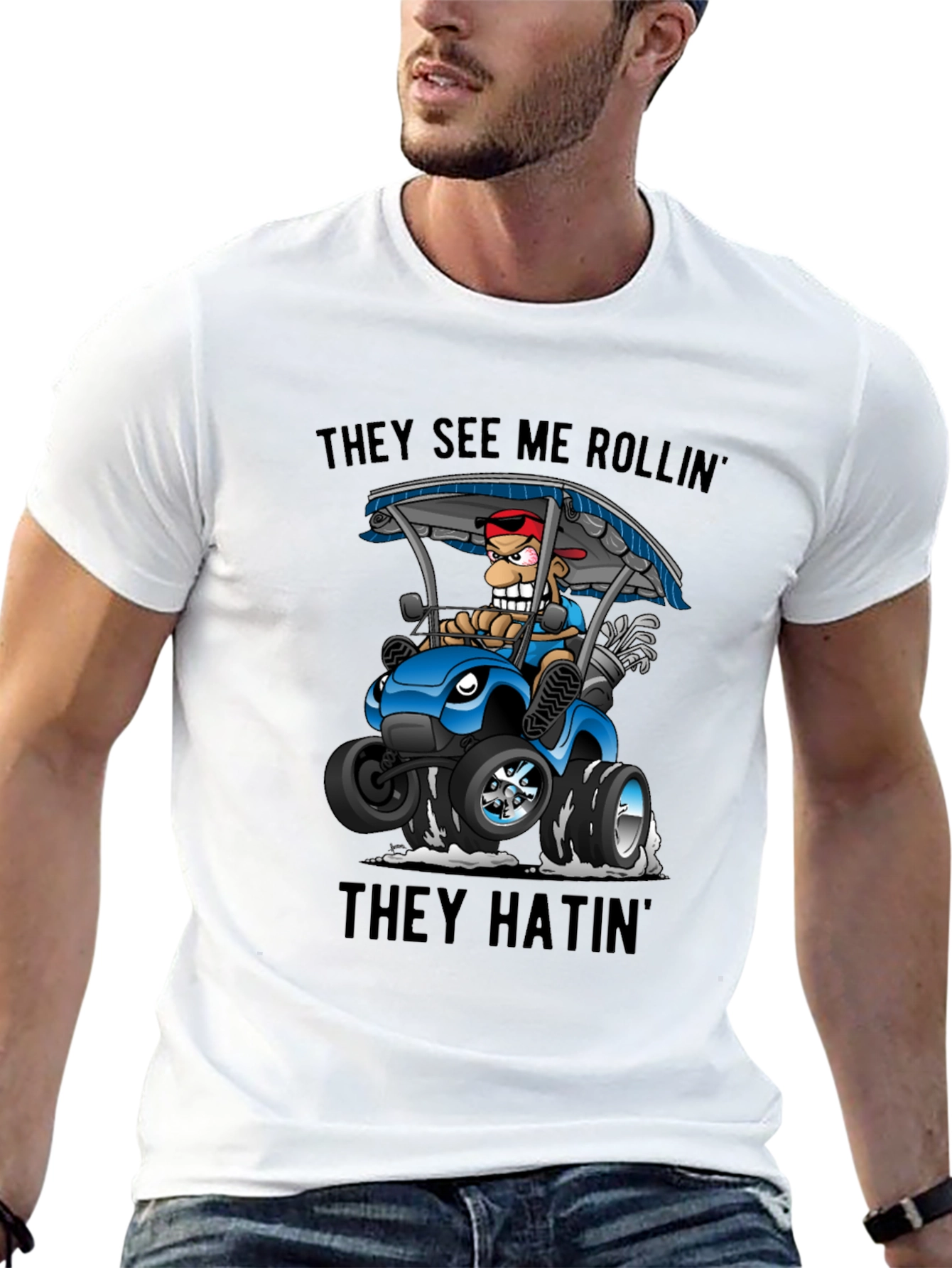 They See Me Rollin Golf Cart T-Shirt