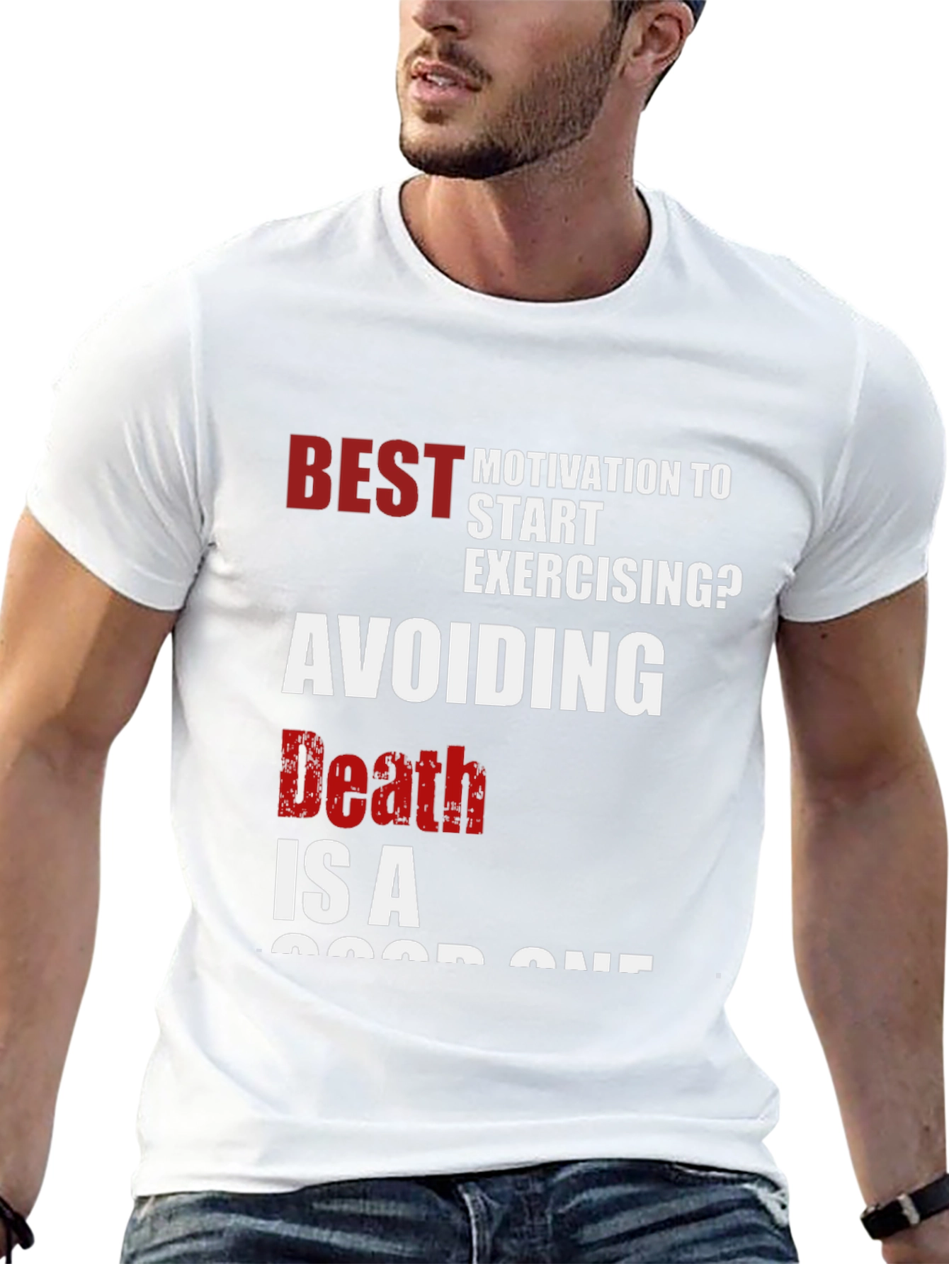 Motivational Workout T-Shirt - Avoiding Death