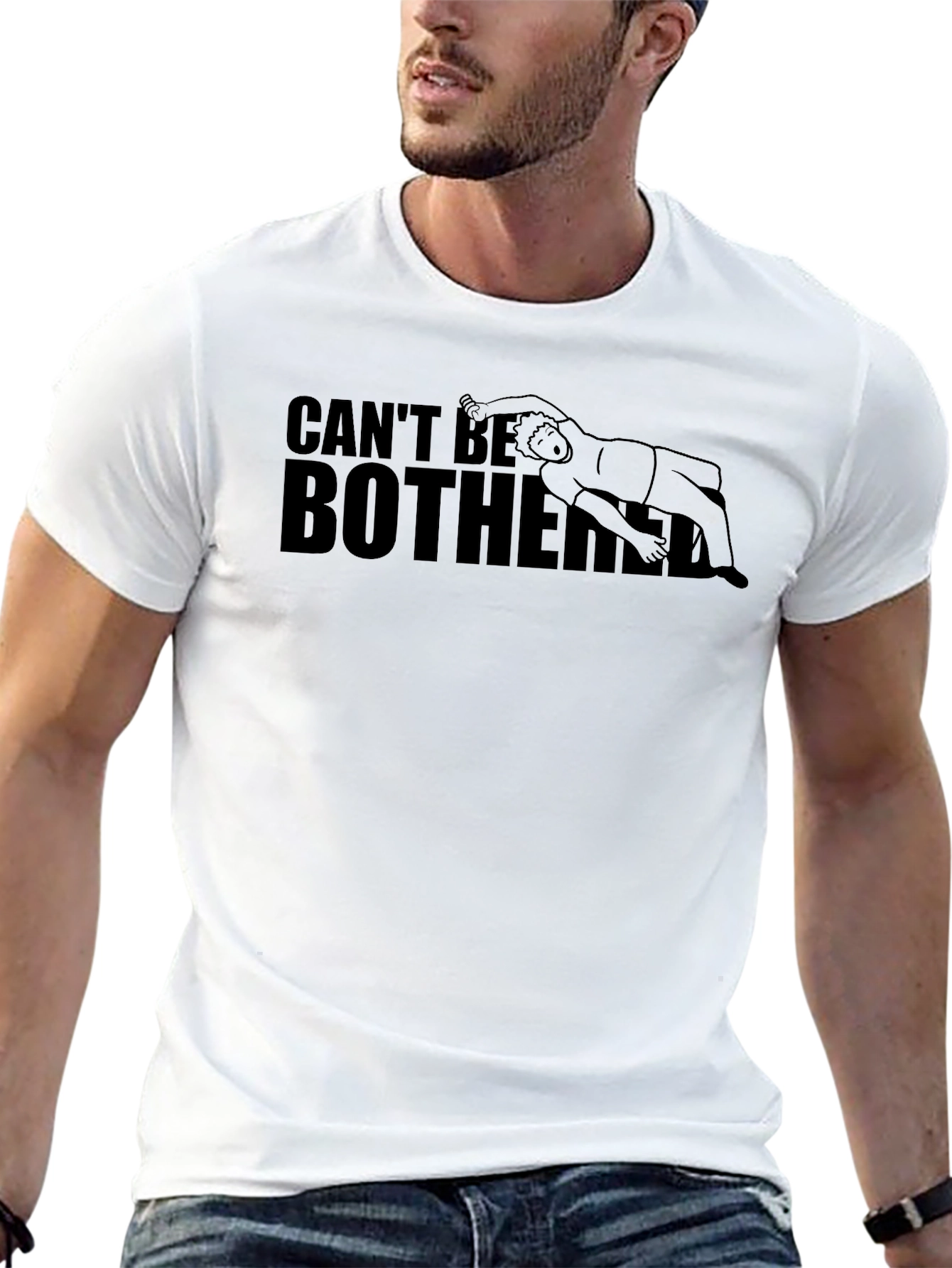 Cant Be Bothered T-Shirt - Funny Graphic Tee