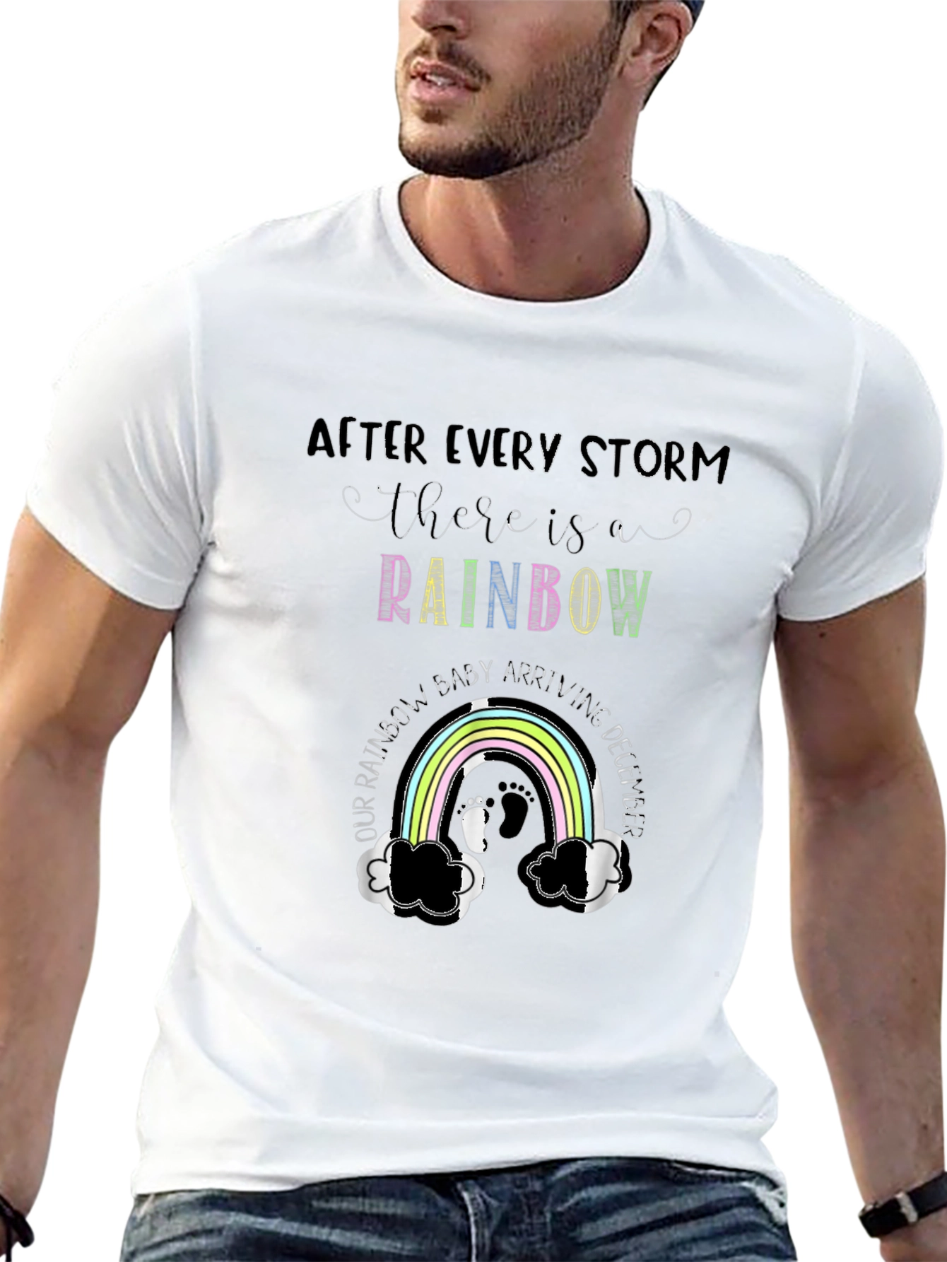 Rainbow Baby T-Shirt: After Every Storm