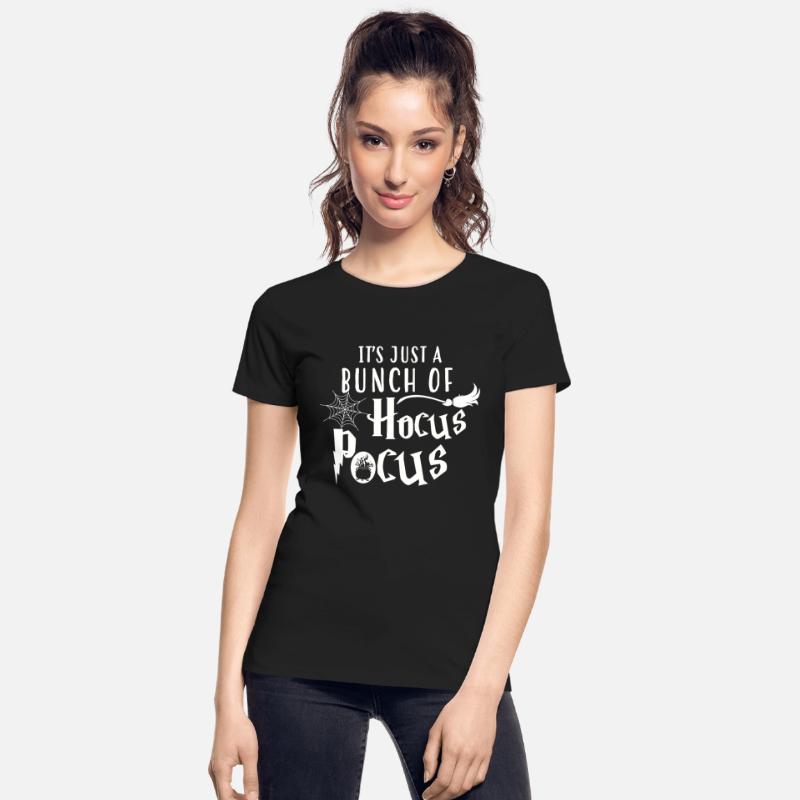 Hocus Pocus It's Just A Bunch Of Hocus Pocus