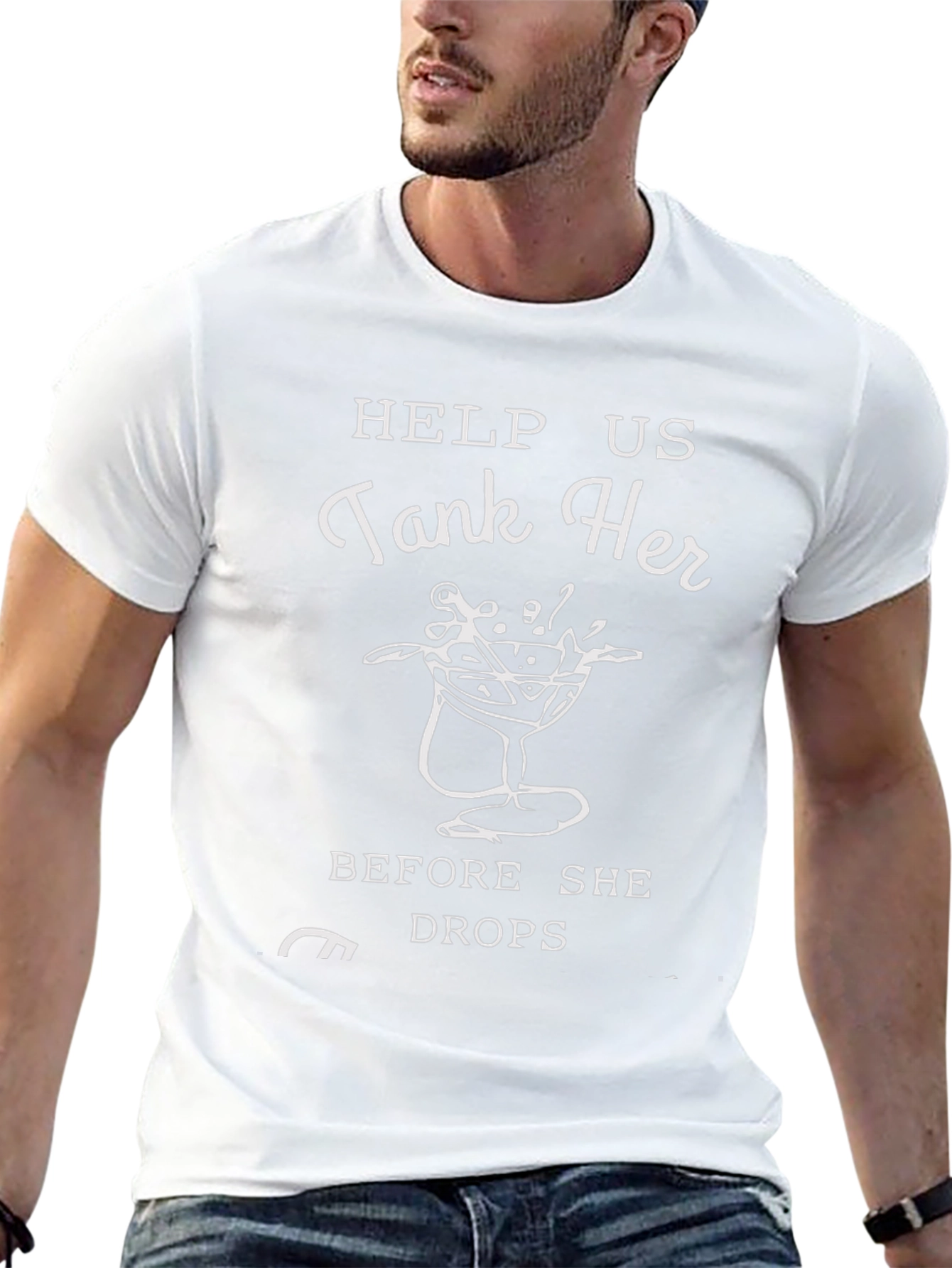 Tank Her Before She Drops T-Shirt