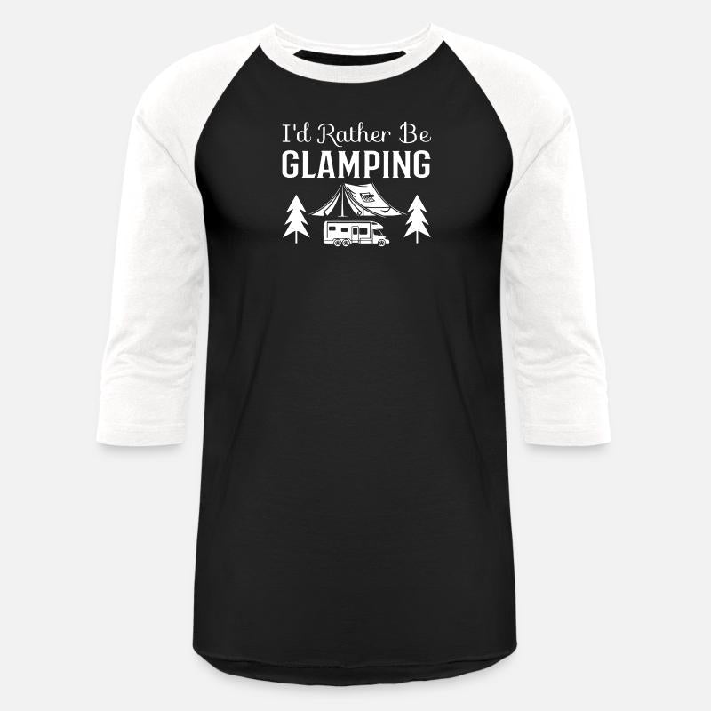 I d Rather Be Glamping