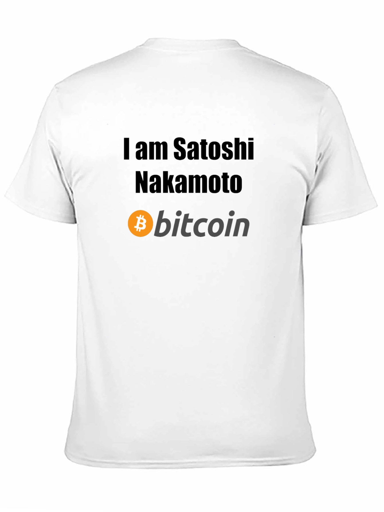 I am Satoshi Nakamoto Bitcoin T-Shirt