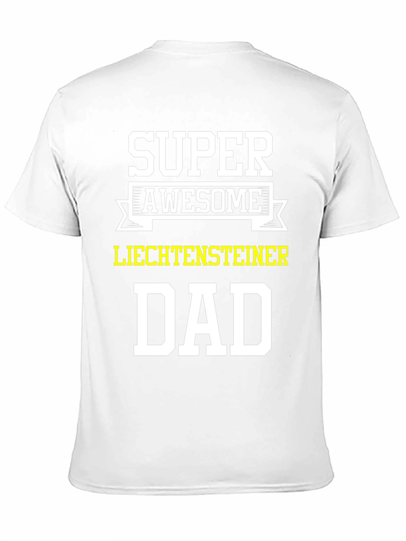 Super Awesome Liechtensteiner Dad T-Shirt