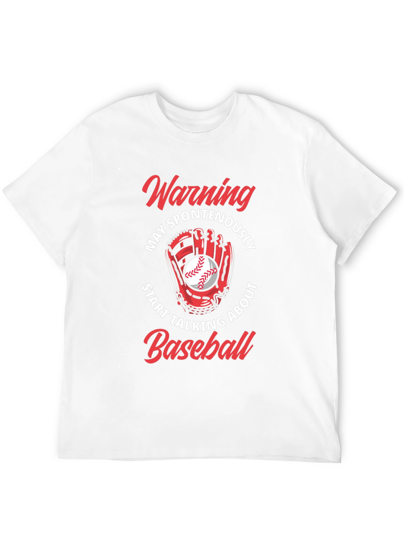 Warning May Spontaneously Talk About Baseball T-Shirt