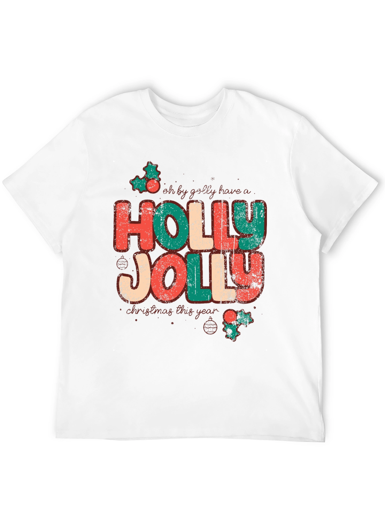 Holly Jolly Christmas T-Shirt