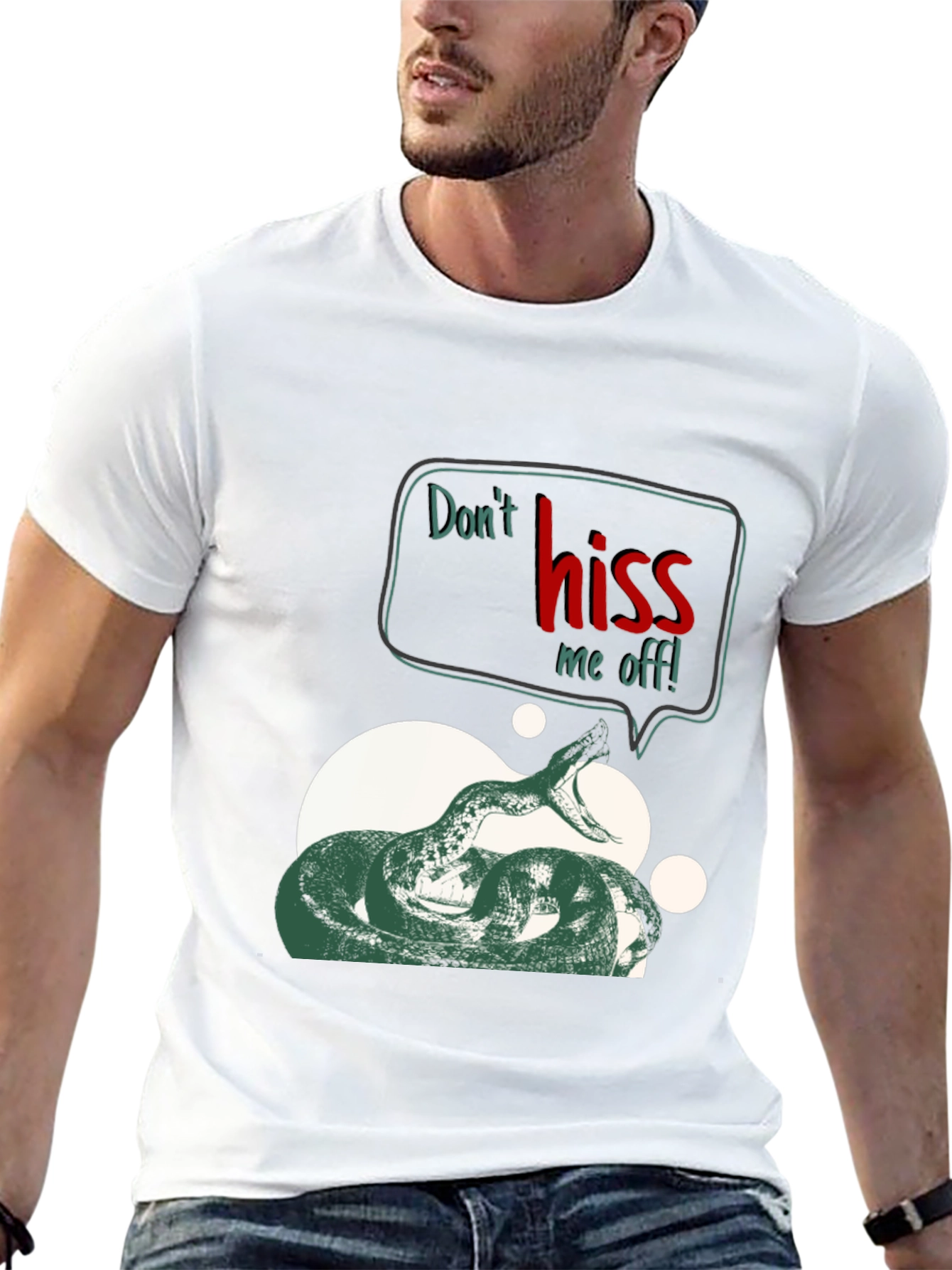 Dont Hiss Me Off T-Shirt
