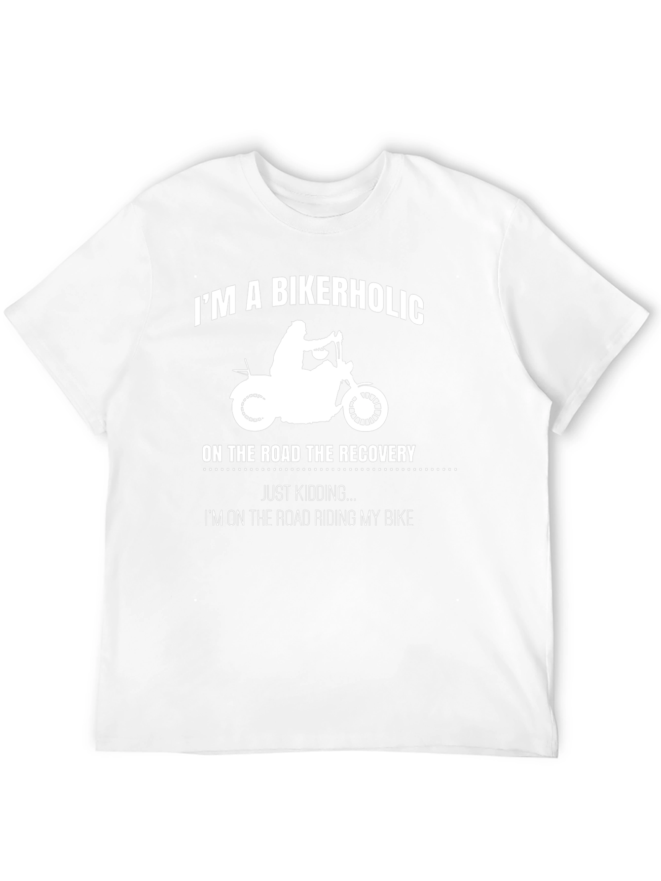 Bikerholic T-Shirt - Road Recovery & Riding Bike