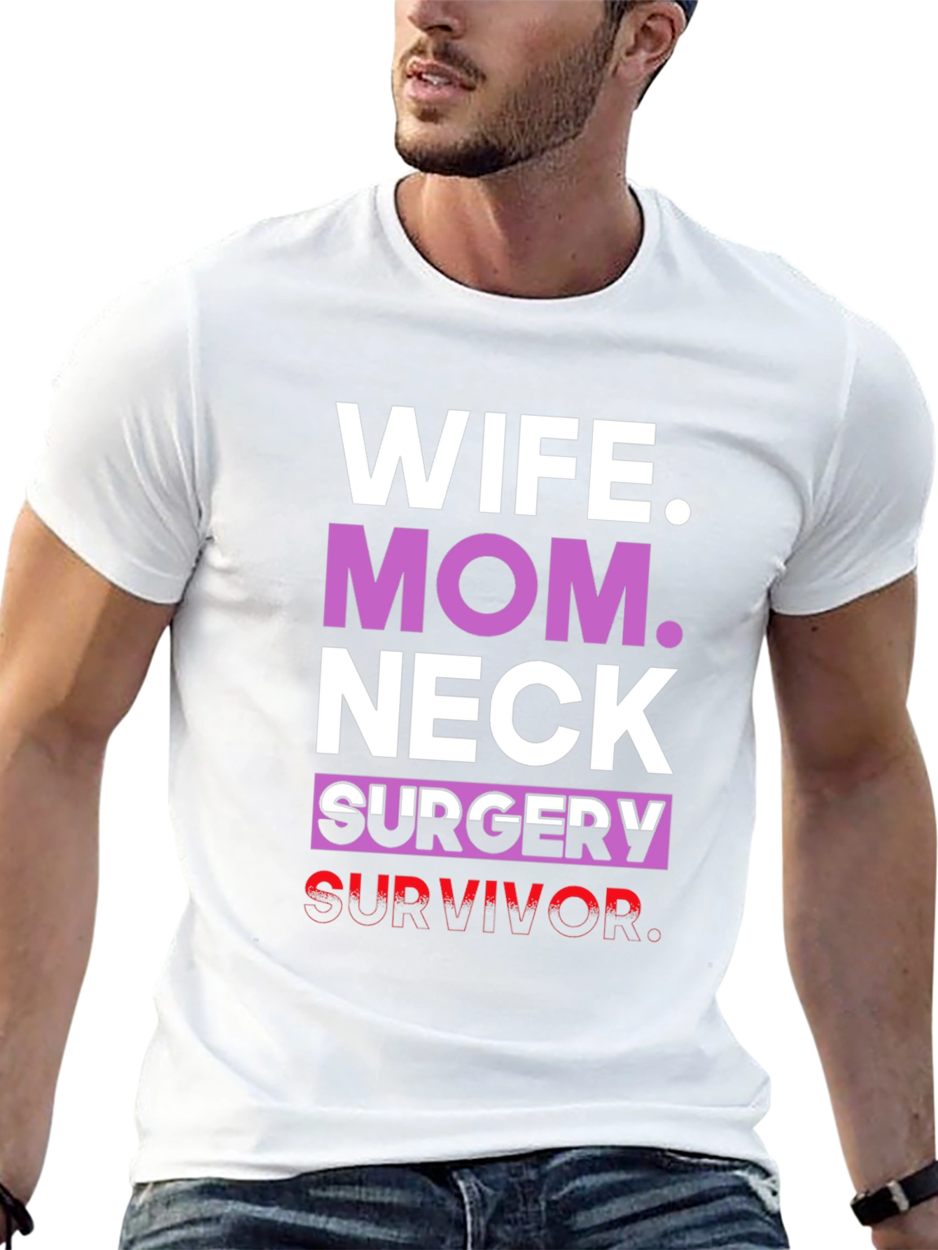 Wife Mom Neck Surgery Survivor Graphic Tee
