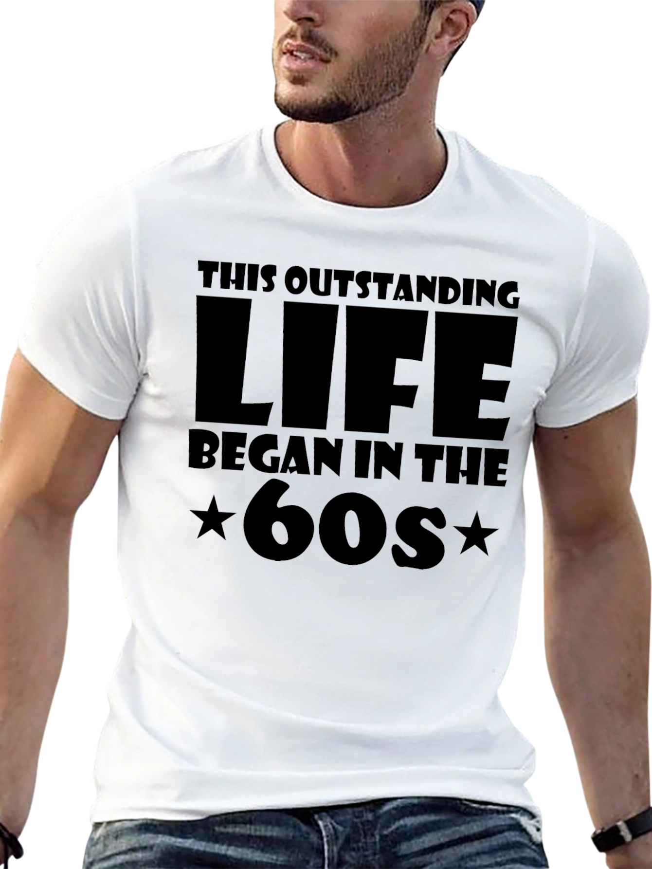Outstanding Life Began in the 60s T-Shirt