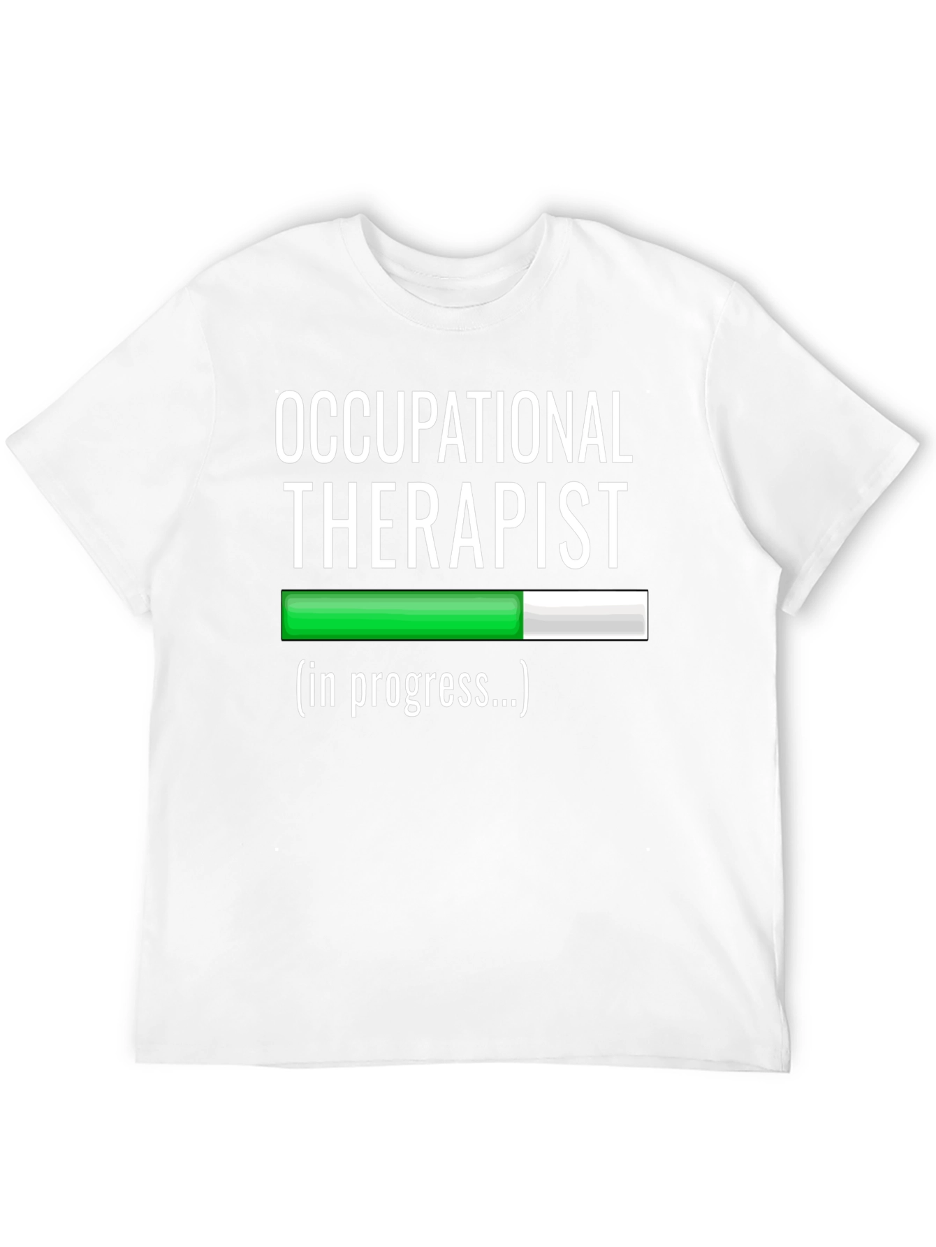 Occupational Therapist In Progress T-Shirt