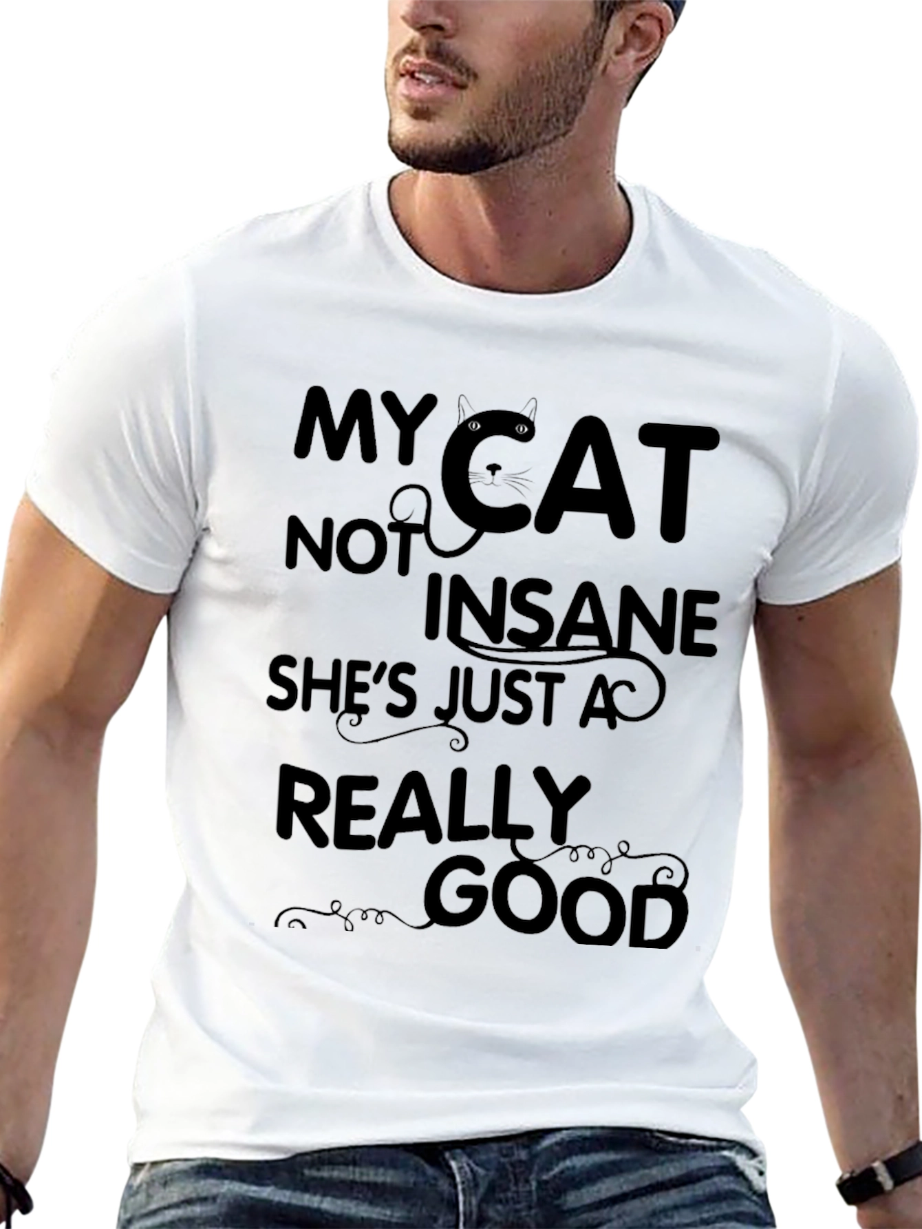 My Cat Not Insane Graphic T-Shirt